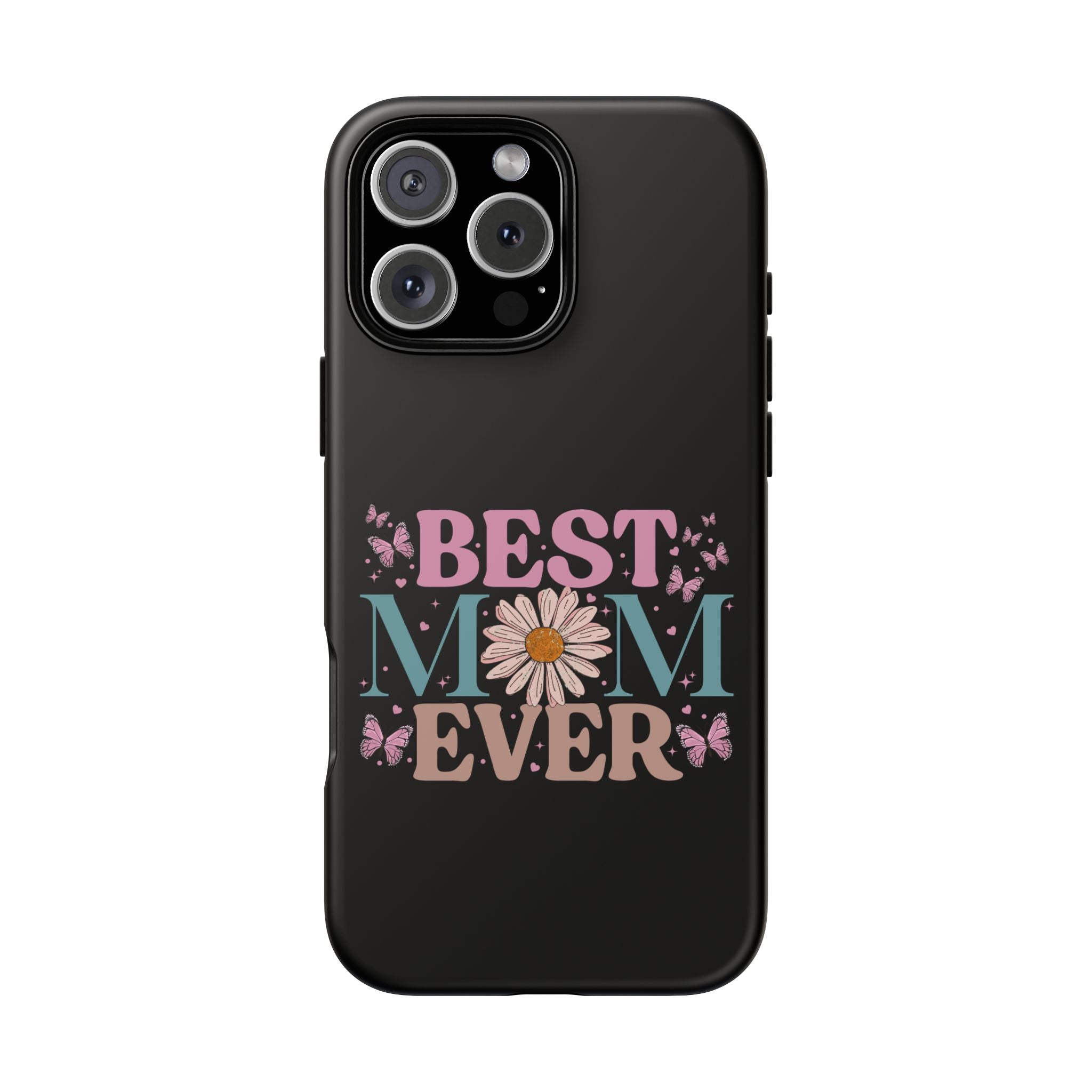Best Mom Ever Phone Case, Mom Phone Case, Christmas Gift For Mum, Mother's Day Gifts For Mom, Custom Mom Phone Case For Iphone, Samsung, Google Pixel