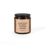 UNIDAZE Look At You Becoming A Doctor Gift Box, Funny Doctorate Graduation Gift, Doctoral Student Modern Candle Gift, PHD Degree Medical School Gift Printify Assembled in the USA Assembled in USA candles Decor graduation candle Home & Living Home Decor Made in the USA Made in USA