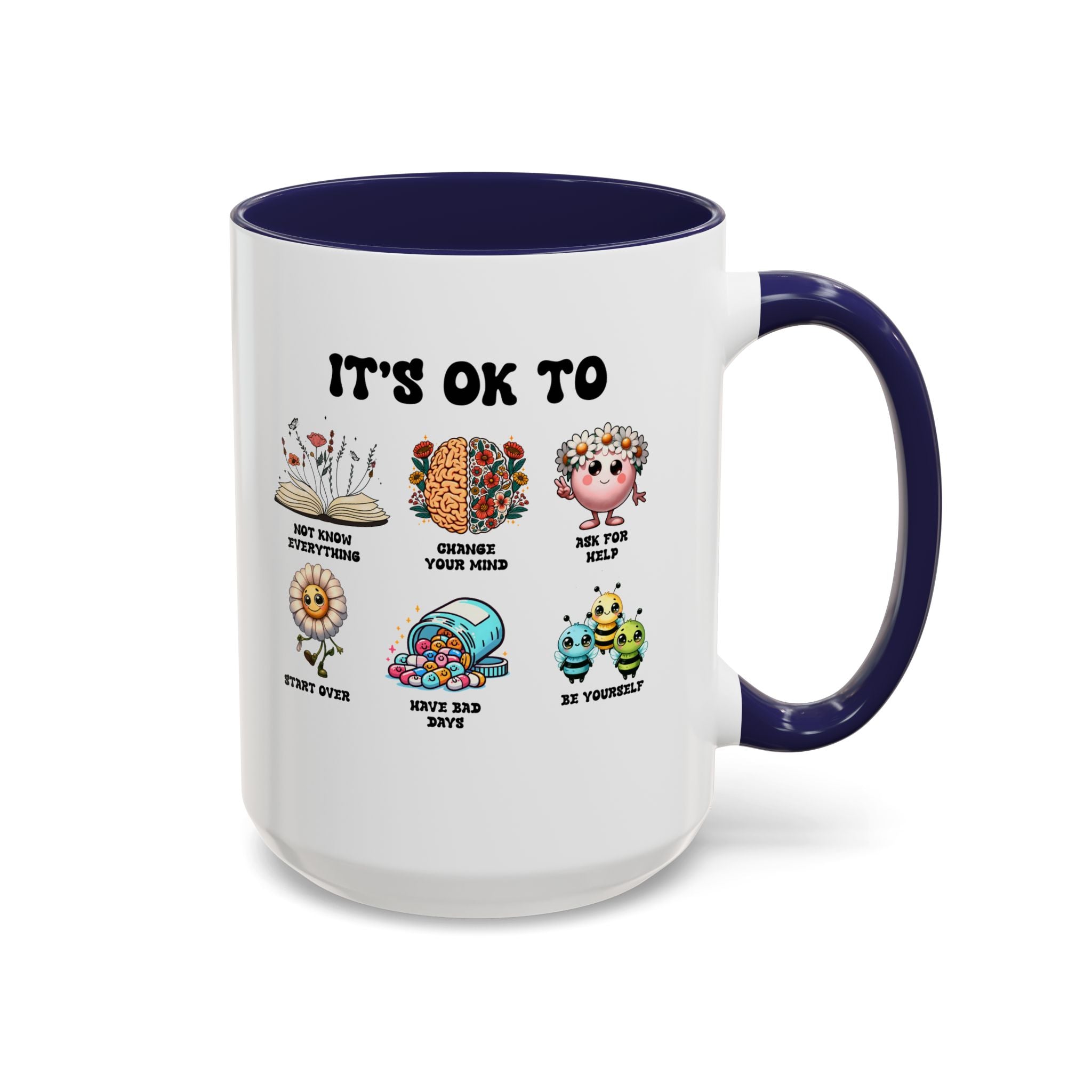 Teacher Coffee Mug, Mental Health Mug, Feeling Positive Mug, Diversity, Be Yourself, Therapist School Counselor Mug its ok