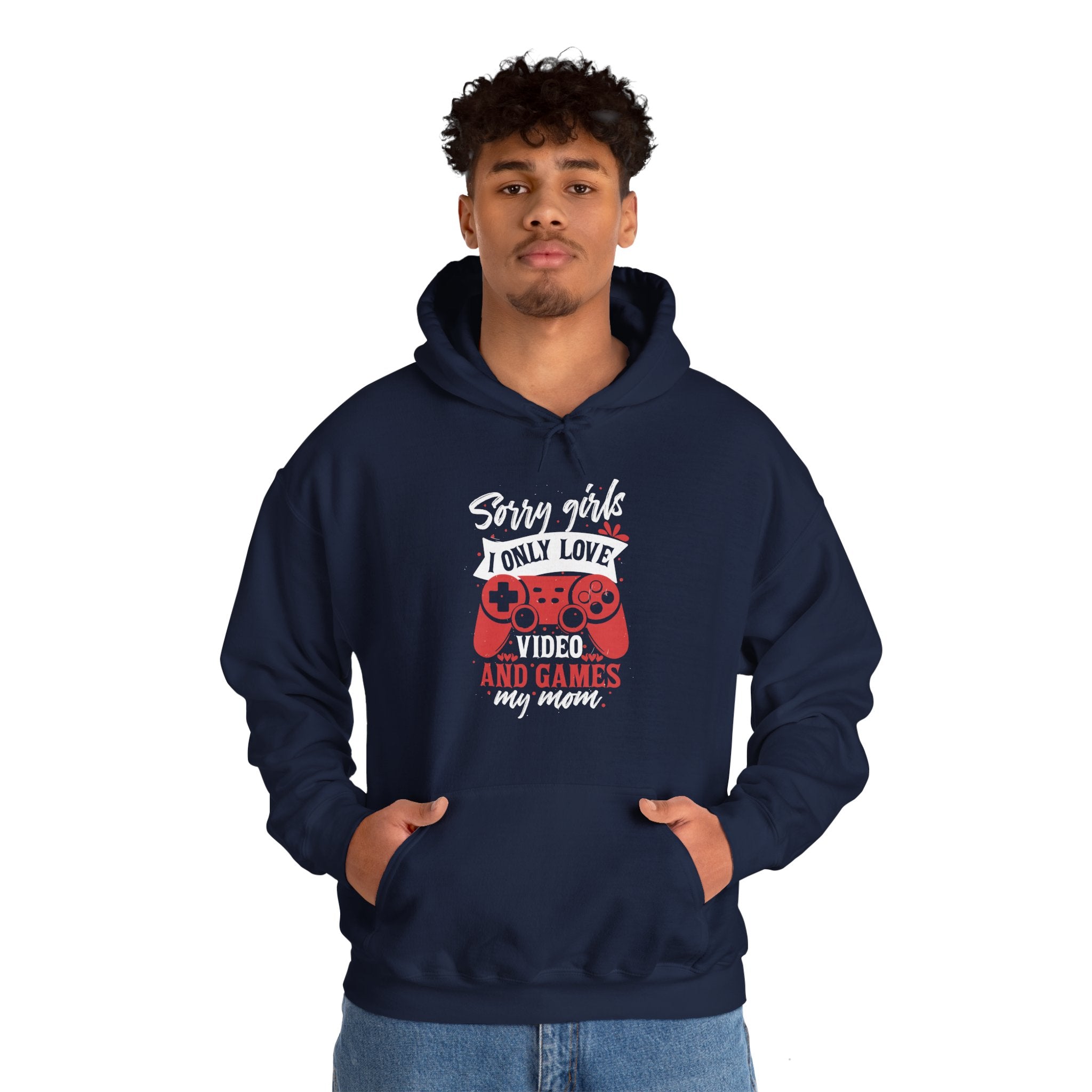 Sorry Girls I Only Love Video Games And My Mom Hoodie, Happy Valentine Day, Anti Valentine Funny Valentine Hoodie