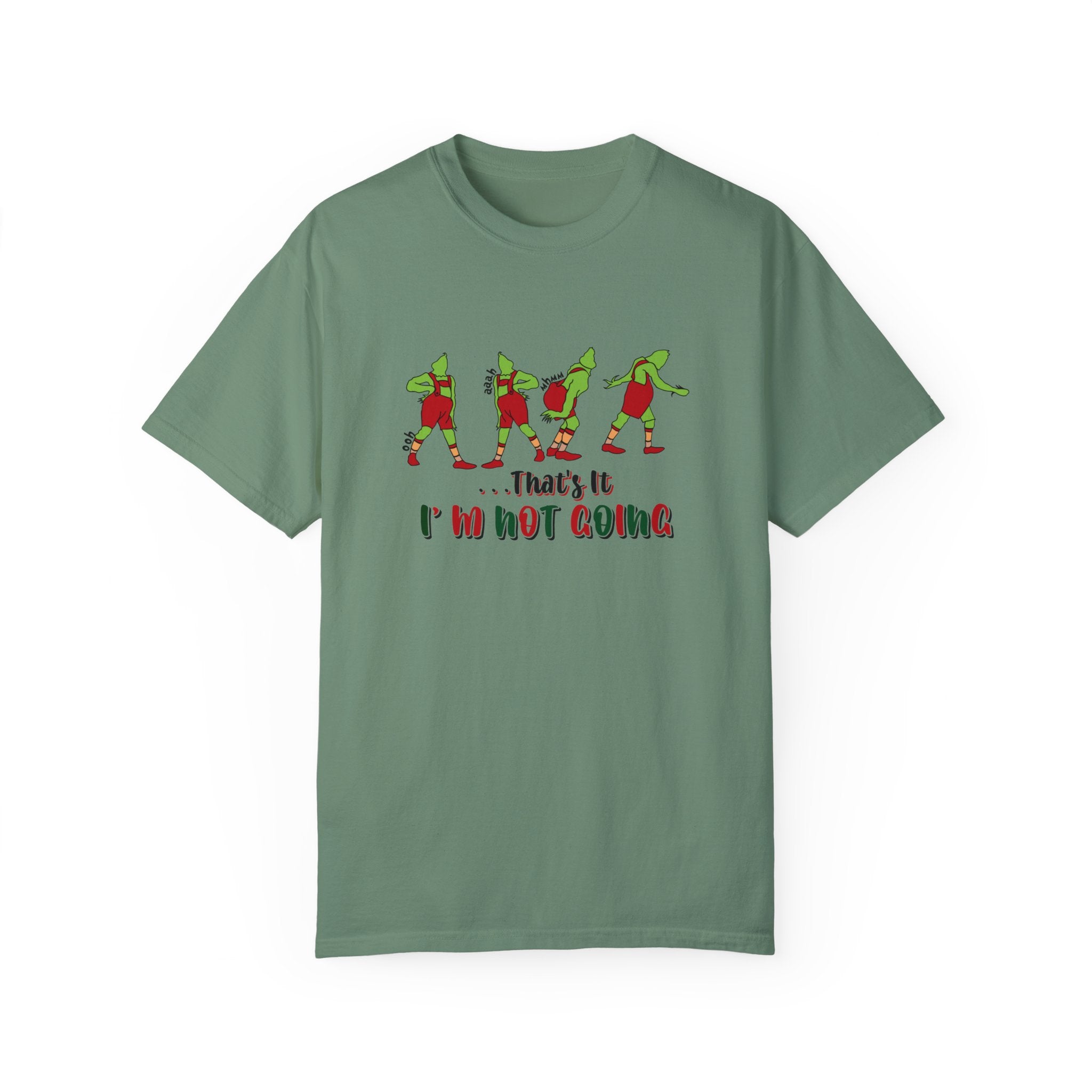 That's It I'm Not Going Shirt, That is it I am not going T-shirt, Christmas T Shirt, Cute Christmas Tee, Cute Christmas Shirt, Christmas Gift