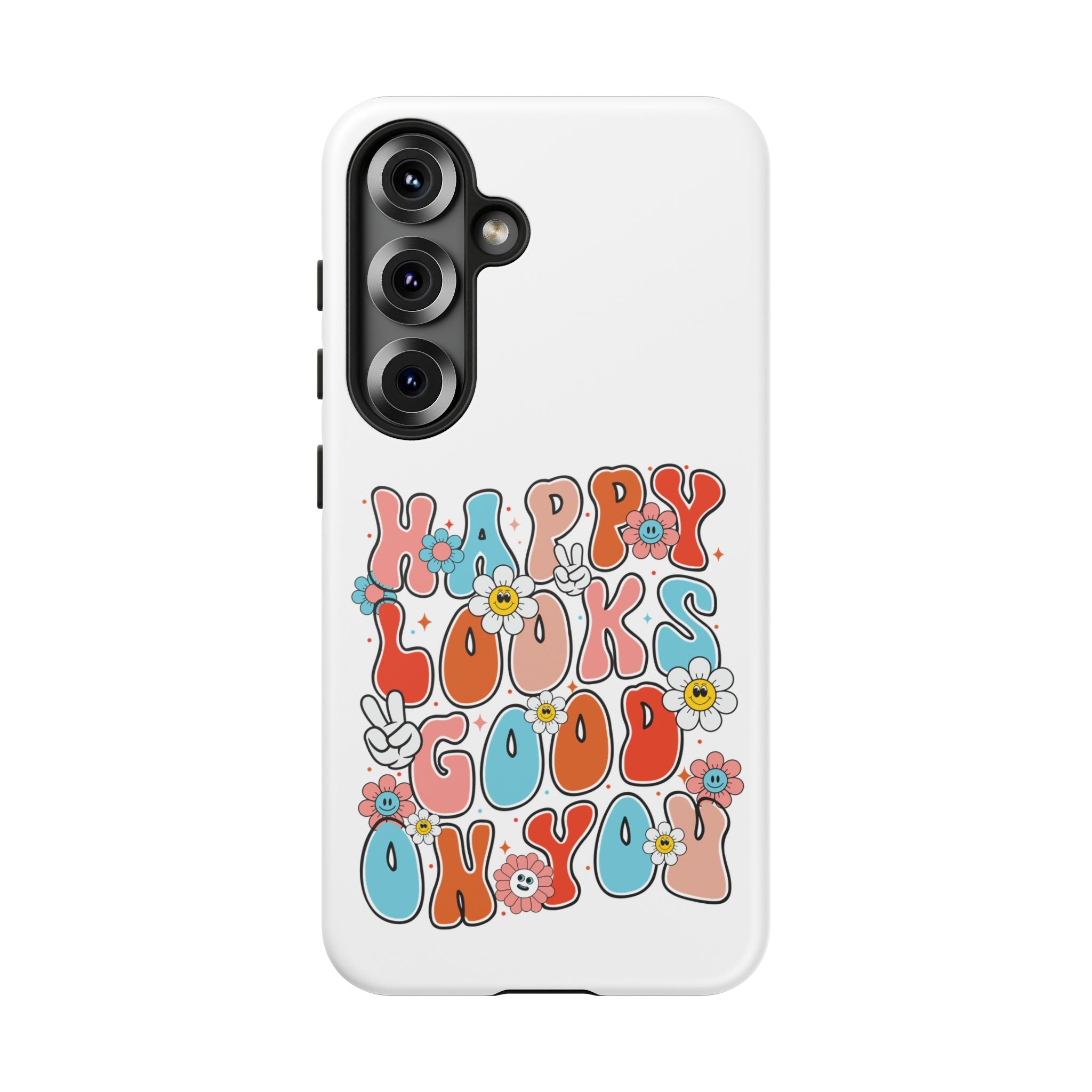 Happy Looks Good on You Phone Case, Mental Health Phone Case, Inspirational Phone Case, Therapist Gift, Depression Phone Case, iPhone, Google Pixel & Samsung Galaxy