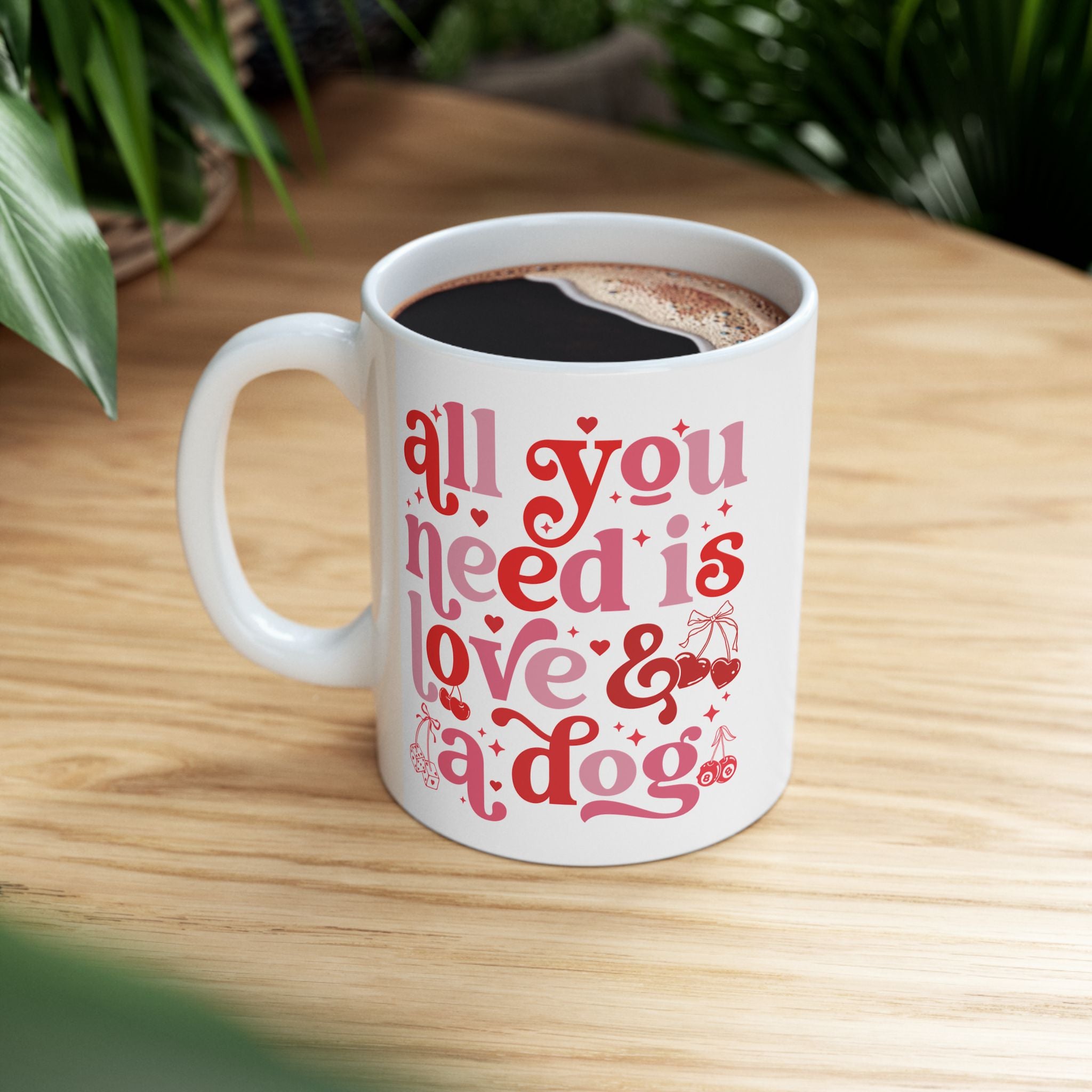 All You Need is Love and a Dog mug, Pet lover gift, Dog Owner mug