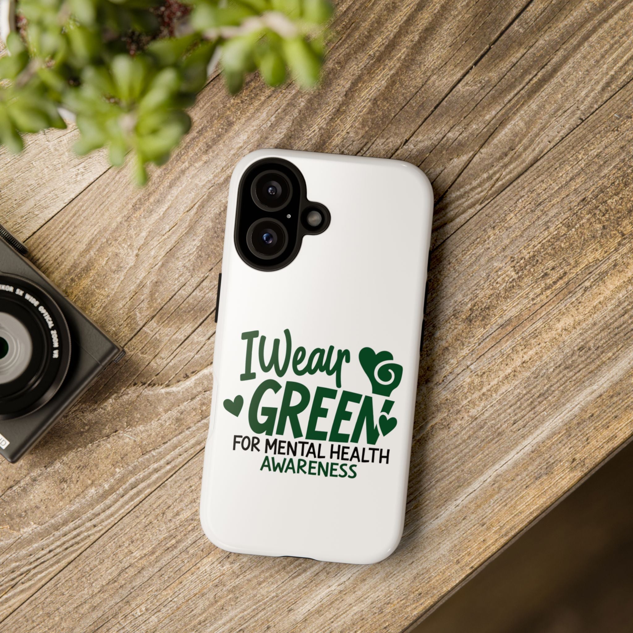 I Wear Green For Mental Health Awareness Phone Cases, Mental Health Matters Phone Case, Inspirational Phone Case, Motivational Phone Case, iPhone, Google Pixel & Samsung Galaxy