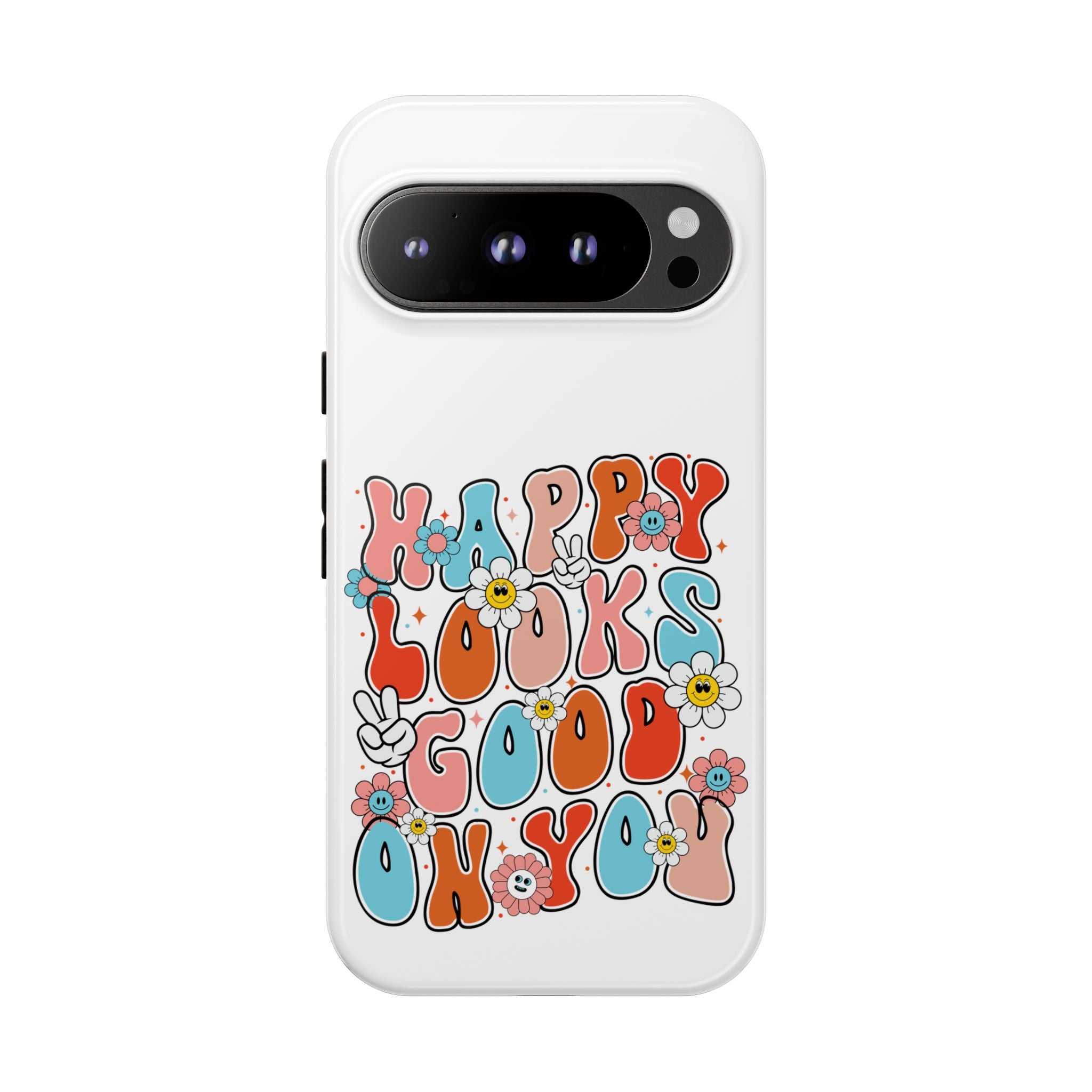 Happy Looks Good on You Phone Case, Mental Health Phone Case, Inspirational Phone Case, Therapist Gift, Depression Phone Case, iPhone, Google Pixel & Samsung Galaxy