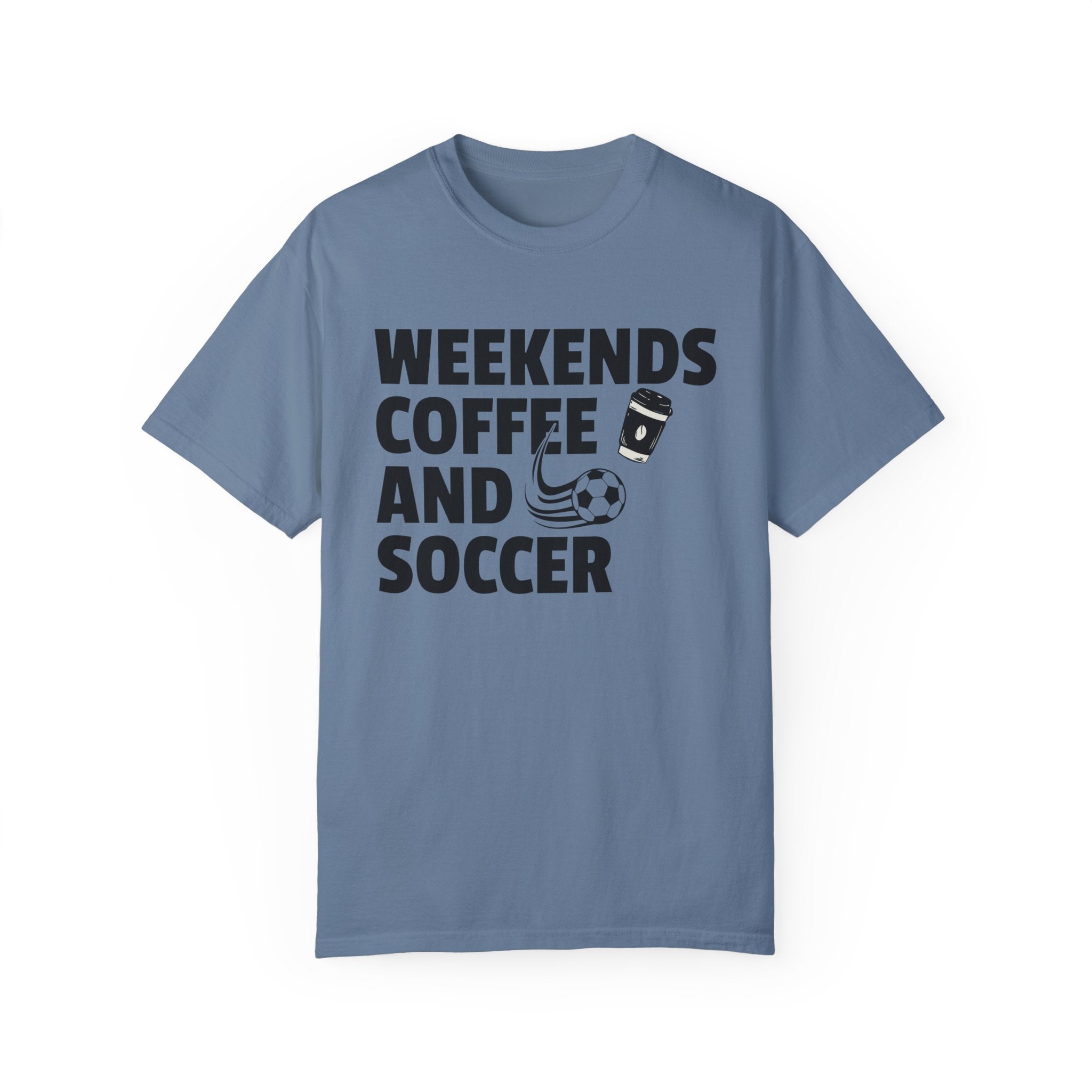 Weekends Coffee and Soccer Shirt For Soccer Lover, Sports Mom Tshirt For Mothers Day, Soccer Gift For Her, Game Day Gift Tee, Coffee T-Shirt