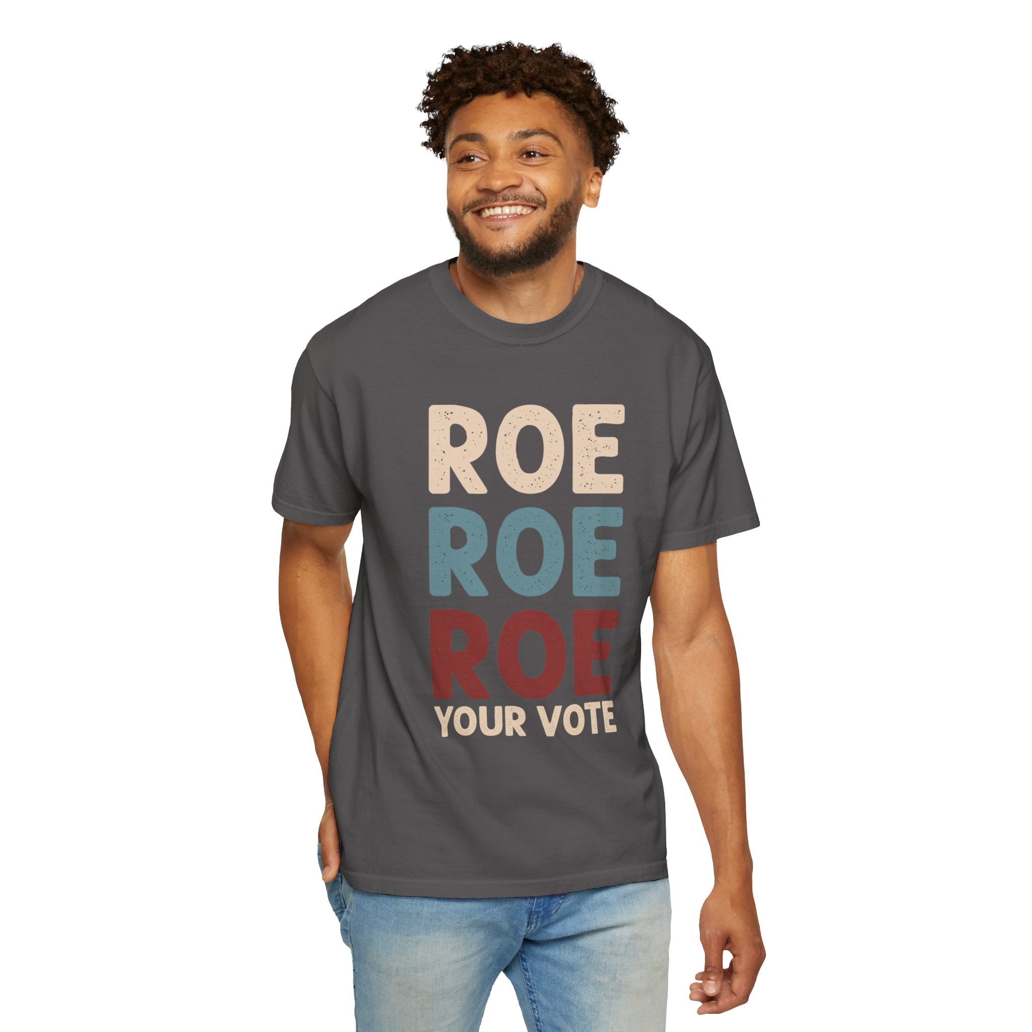 Roe Roe Roe Your Vote Shirt, Vote Ruthless, Protest Equality Tee, Human Rights Tee, Activist Clothing, Roe Tee, Election Shirt, Women Rights