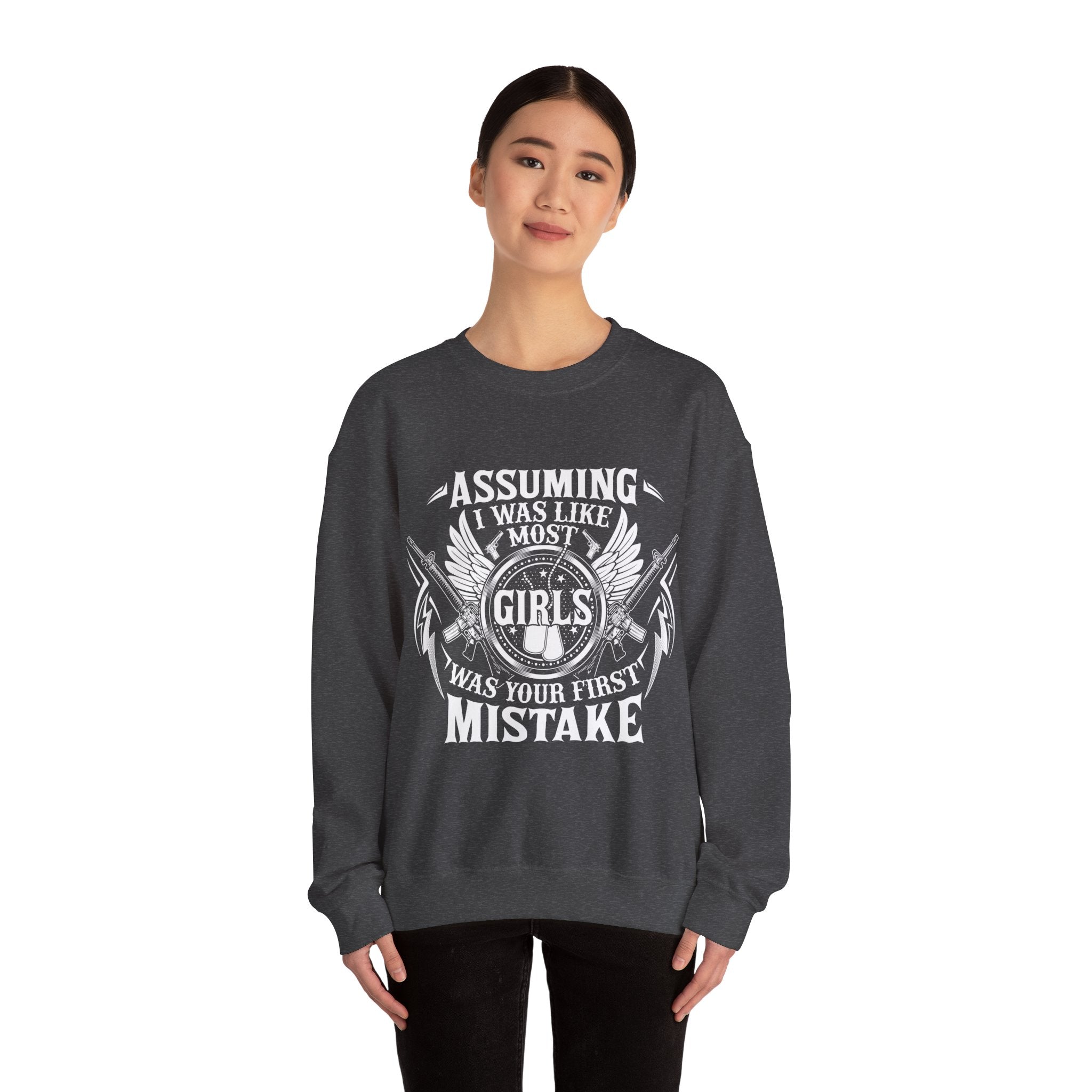 Assuming I Was Like Most Women Was Your First Mistake Sweatshirt, Gun Lover Shirt, Funny Women Shirt, Military Mom Tee, Sarcastic T-Shirt