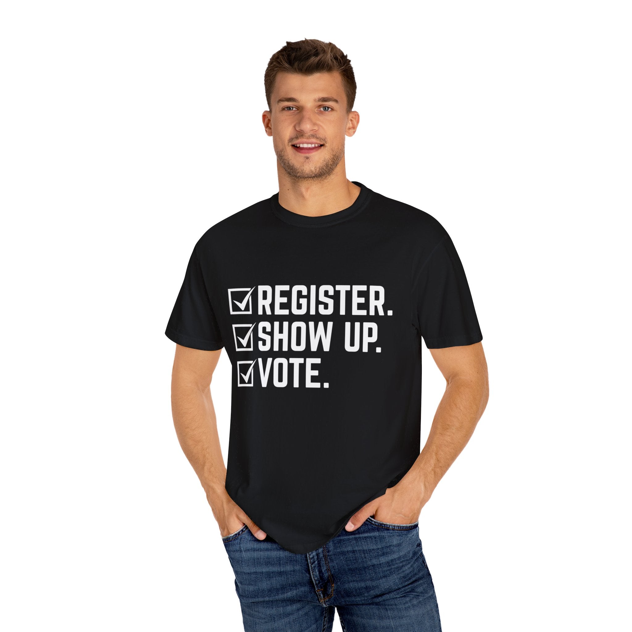 Register Show Up Vote Shirt, Election Day T-shirt, 2024 Election Shirt, Right to Vote Shirt, Political Tee, Voting Shirt, Republican Gift