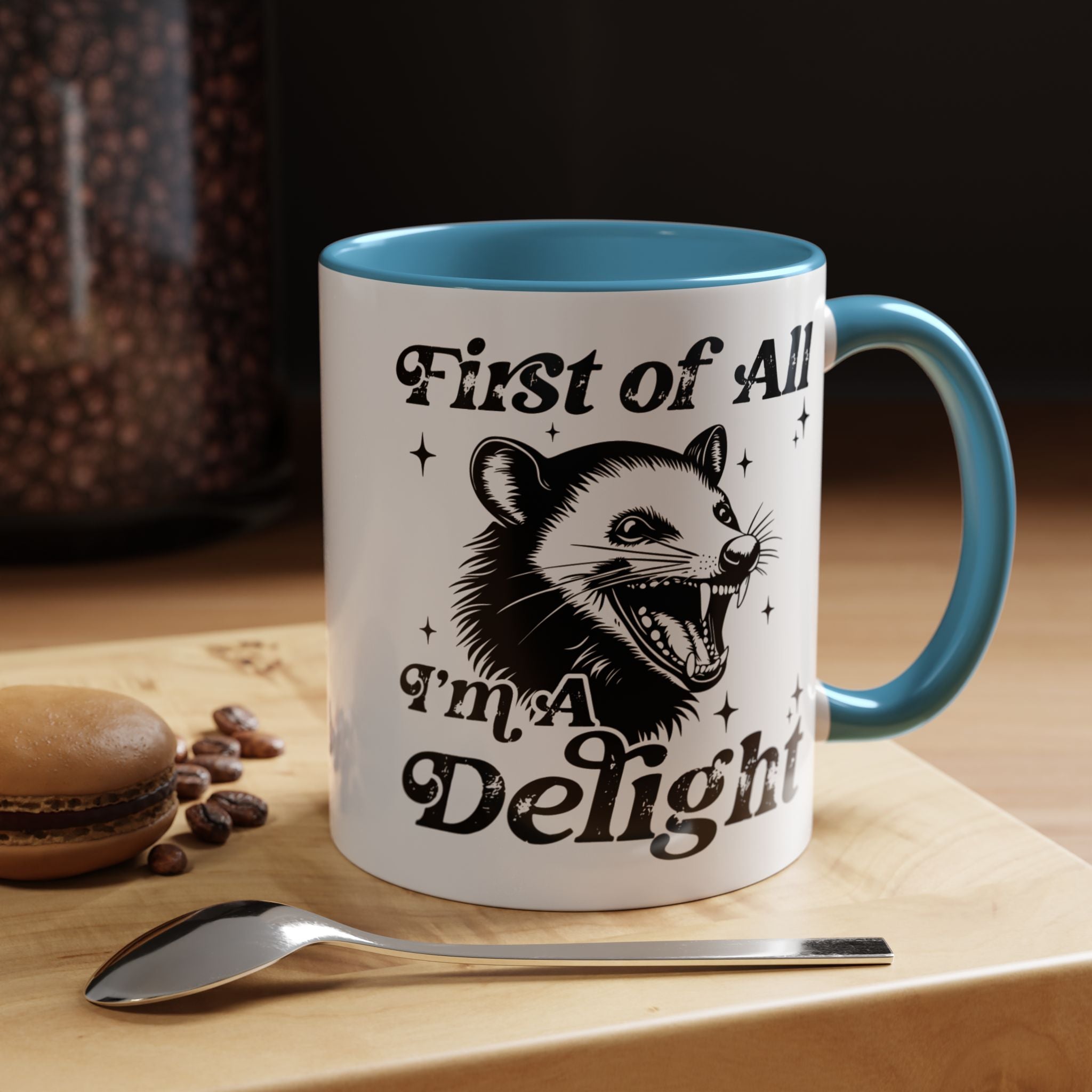 Possum Mug "First Of All, I'm a Delight" Funny Meme Mug for Opossum Lovers Snarky Gift for Friend Screaming Possum Themed Coffee Mug