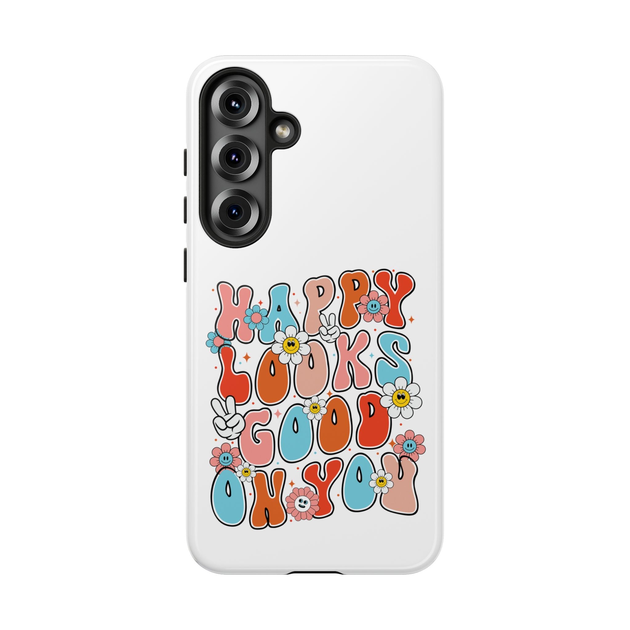 Happy Looks Good on You Phone Case, Mental Health Phone Case, Inspirational Phone Case, Therapist Gift, Depression Phone Case, iPhone, Google Pixel & Samsung Galaxy