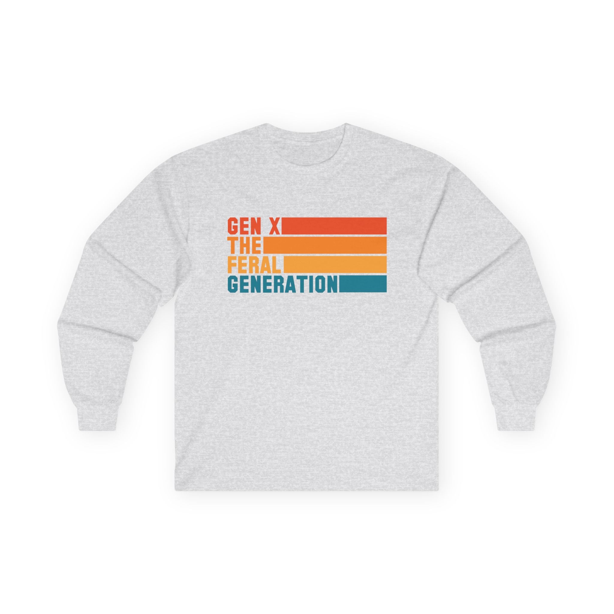 Gen X The Feral Generation Long Sleeve Shirt, Gen X Long Sleeve T-shirt, Generation X Tshirt, Retro Gen X Long Sleeve Tee, Cute Gen X Tee, Trendy Gen X Long Sleeve
