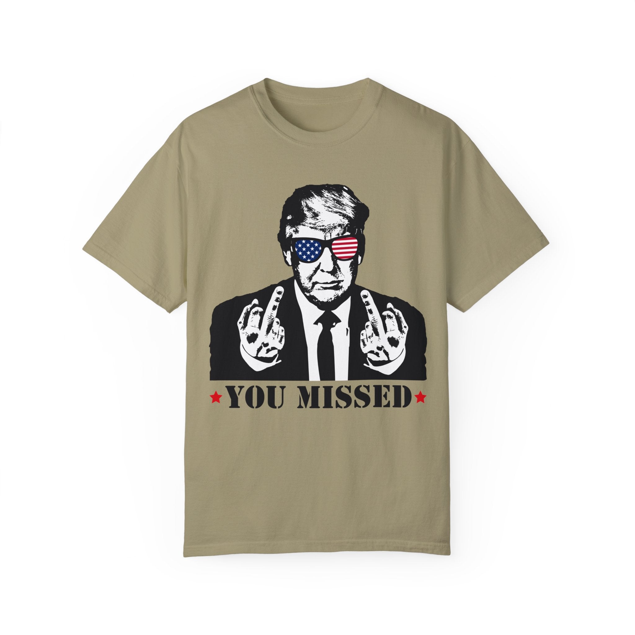 Trump Shirt, You Missed Trump Shirt, Assassination Attempt Trump T-Shirt, Middle Fingers Trump Tee, Presidential Election, Stand With Trump