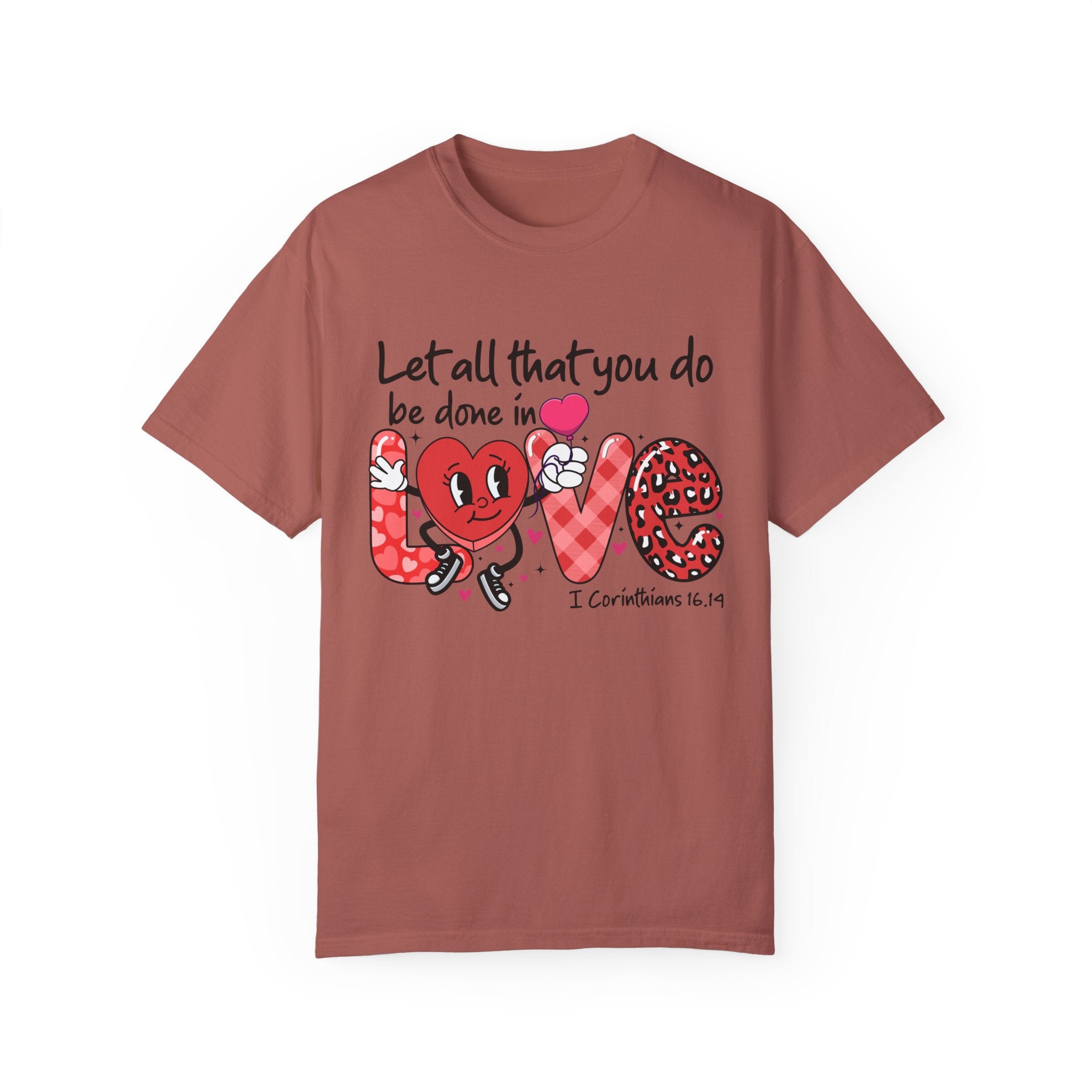 Let all that you do be done in Love T-Shirt, Valentines Day Shirt for Women, Cute Valentine Day Shirt, Valentine's Day Gift