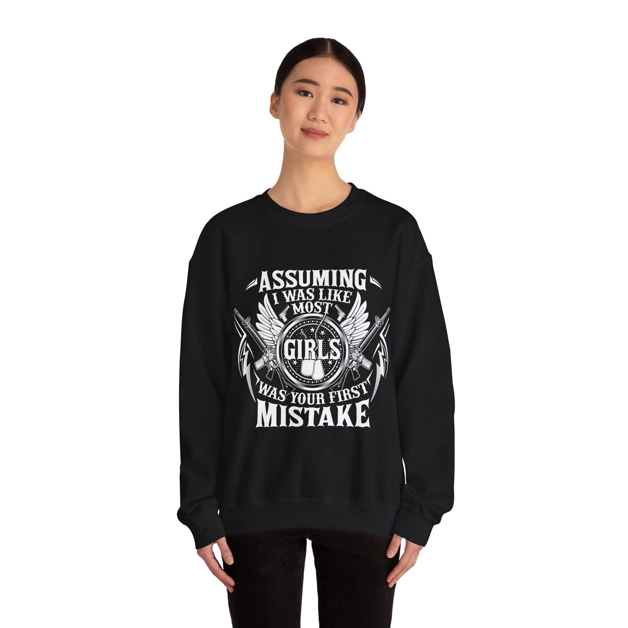 Assuming I Was Like Most Women Was Your First Mistake Sweatshirt, Gun Lover Shirt, Funny Women Shirt, Military Mom Tee, Sarcastic T-Shirt