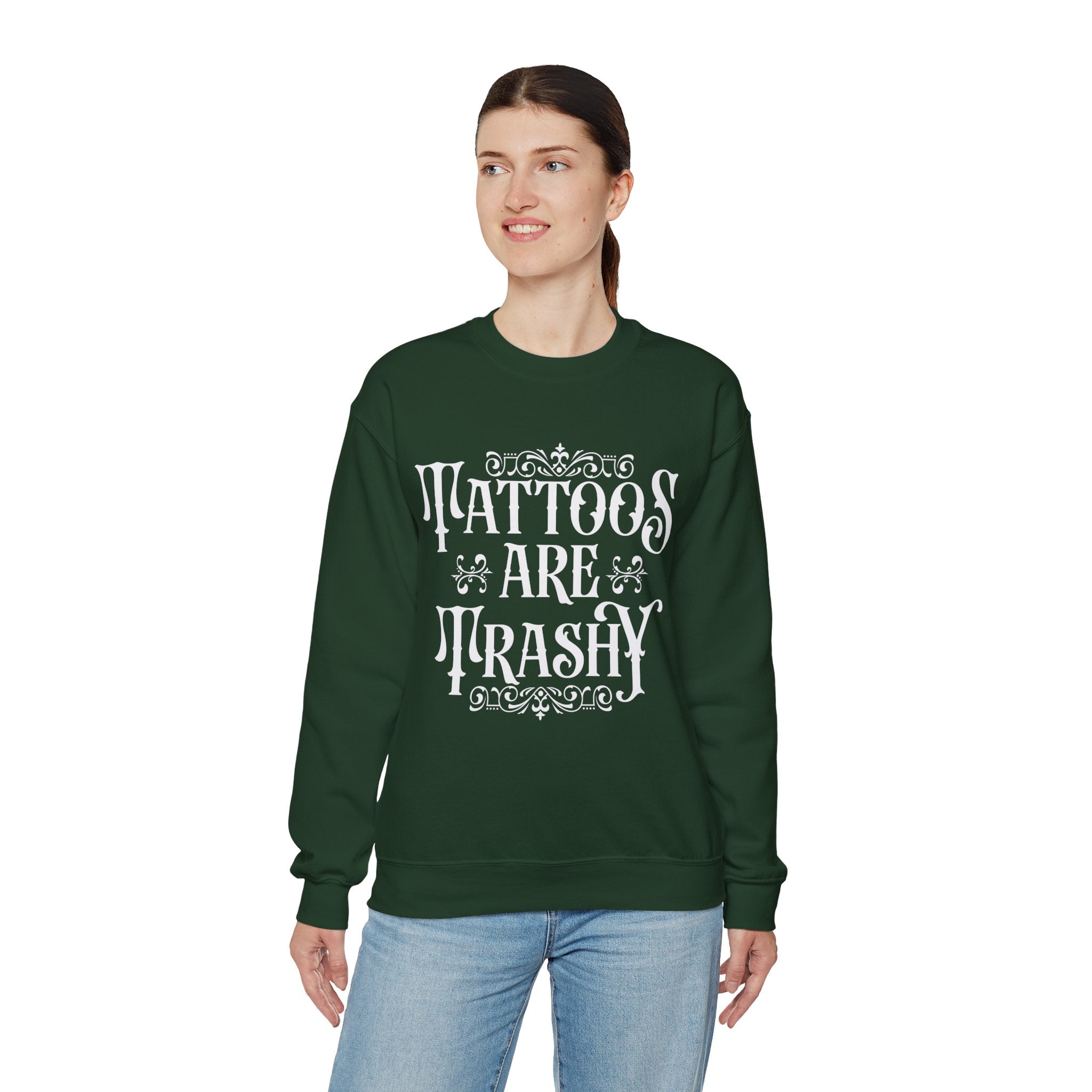 Tattoos Are Trashy Sweatshirt, Sassy Gift, Sarcastic Hoodie, Funny Shirt, Tattoos T shirt, Adult Humor Shirt, Husband Shirt, Meme tee