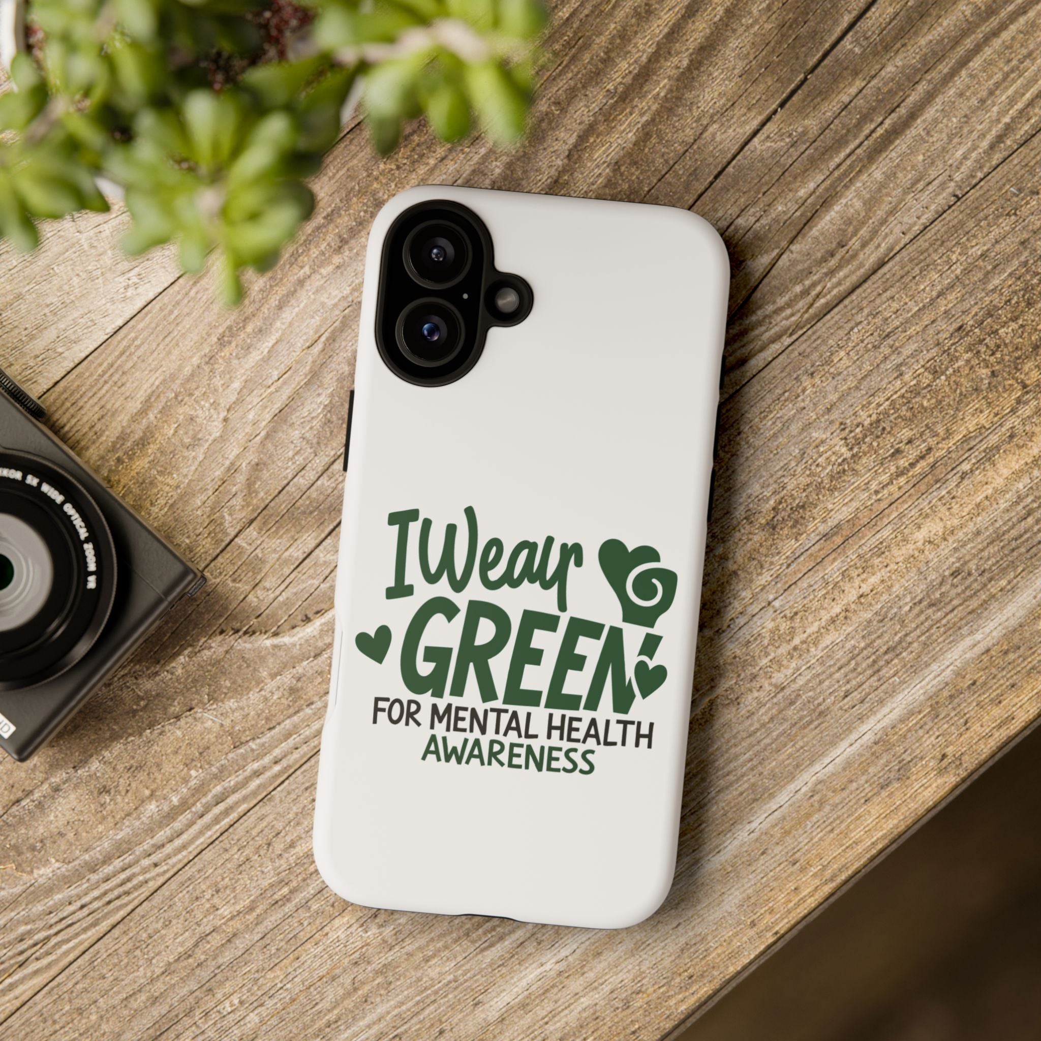 I Wear Green For Mental Health Awareness Phone Cases, Mental Health Matters Phone Case, Inspirational Phone Case, Motivational Phone Case, iPhone, Google Pixel & Samsung Galaxy