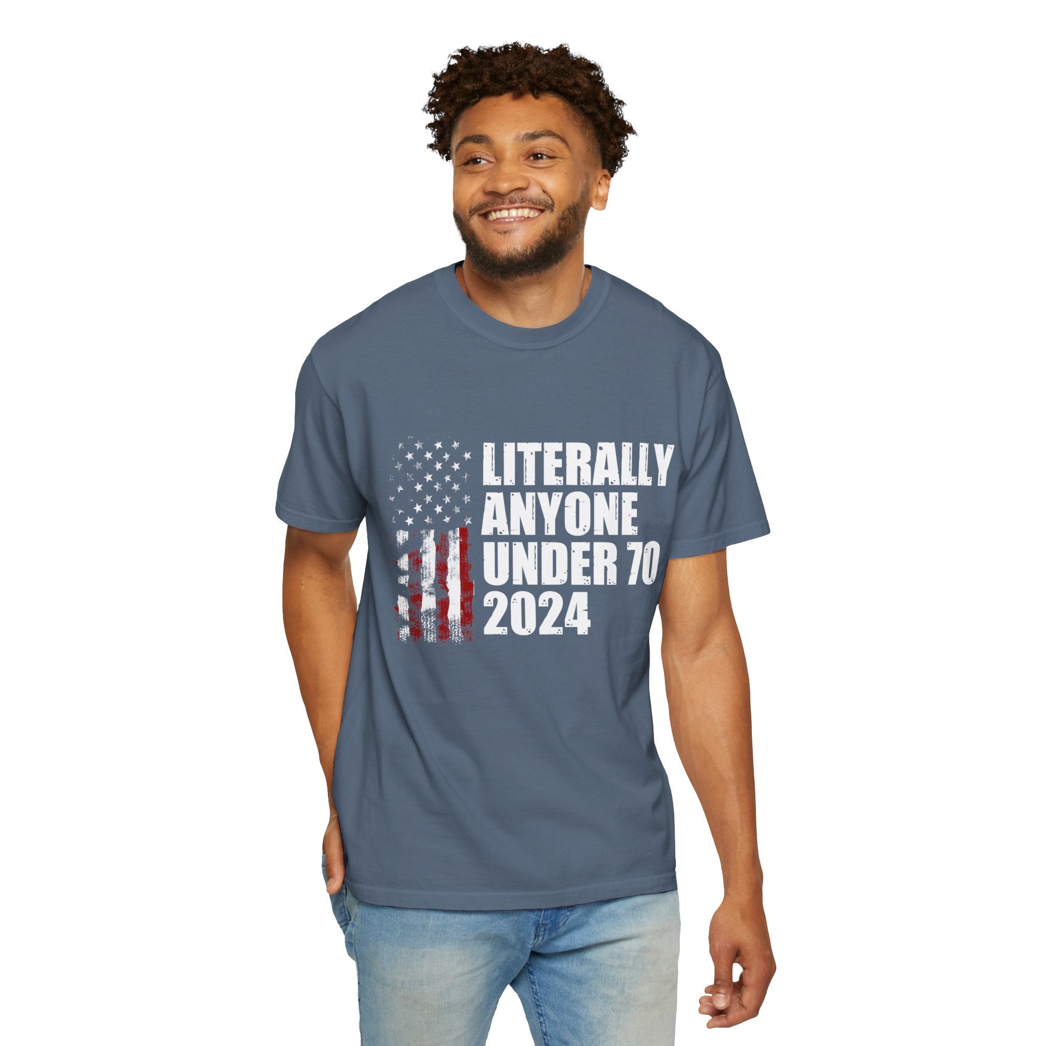Literally Anyone Under 70 Shirt, 2024 Election Tee, Funny President Election Shirt, Vote Shirt, Voting Shirt, Political Shirt, Political Tee