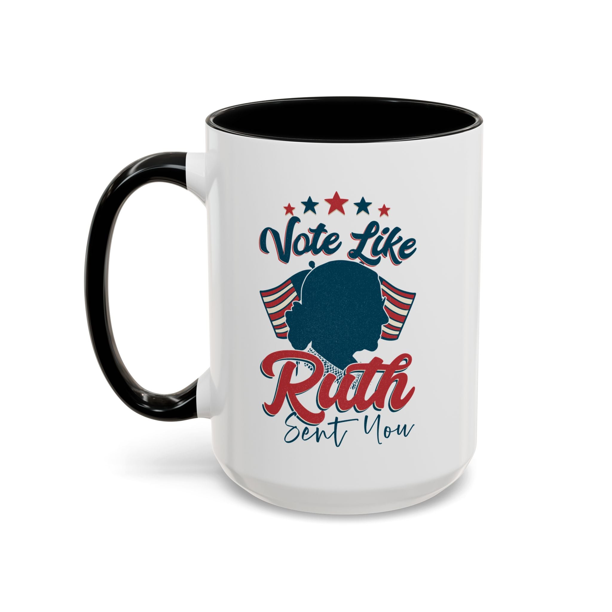 Vote Like Ruth Sent You Feminist Coffee Mug