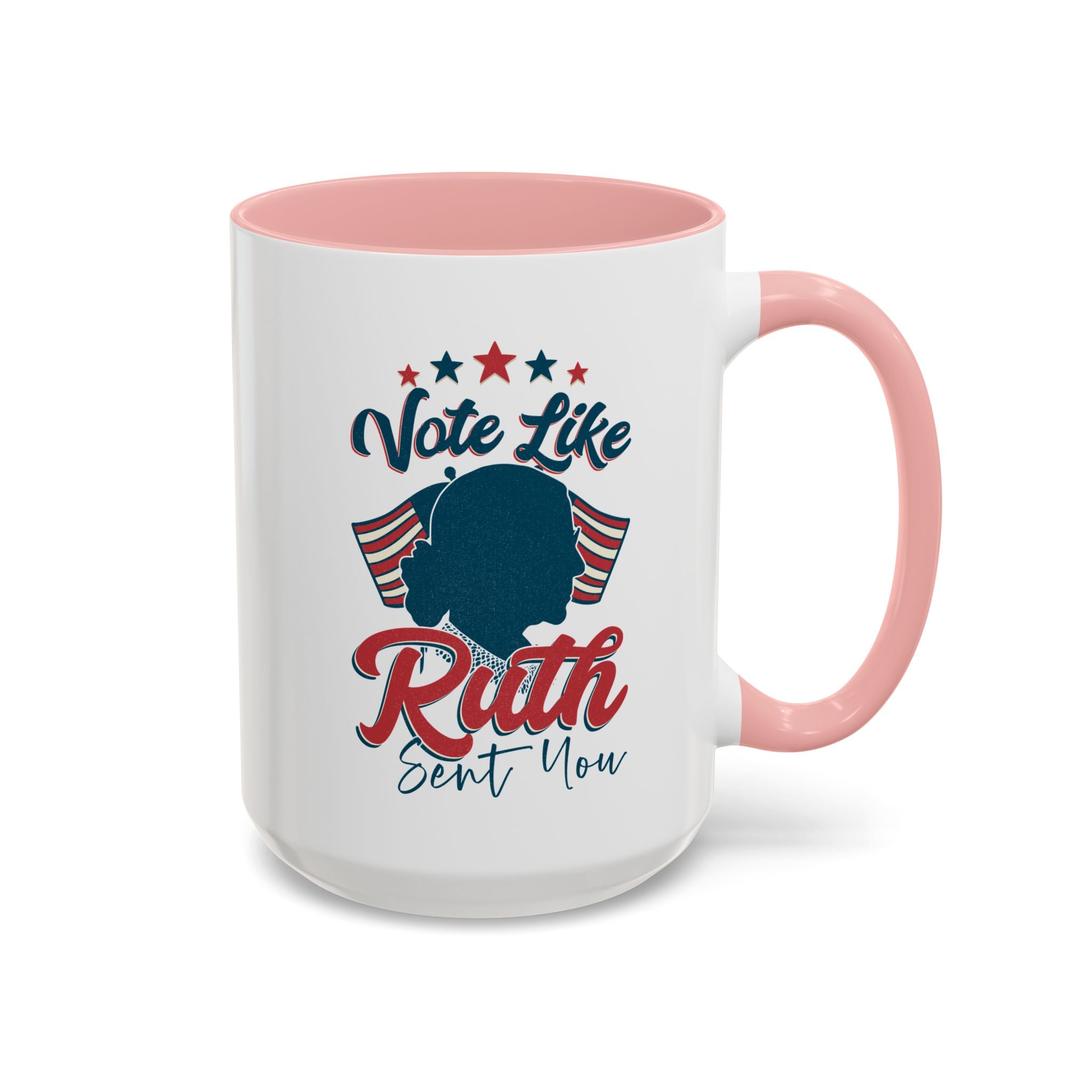 Vote Like Ruth Sent You Feminist Coffee Mug