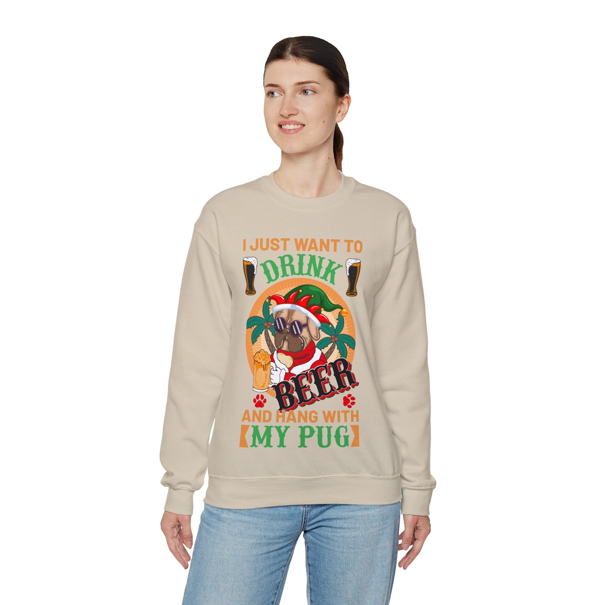 I Just Want To Drink Beer And Hang With My Pug Sweatshirt, Funny Christmas Pug Shirt, Proud Pug Owner, Pug Dad Gift, Pug Mom Present, Puggie