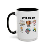 Teacher Coffee Mug, Mental Health Mug, Feeling Positive Mug, Diversity, Be Yourself, Therapist School Counselor Mug its ok