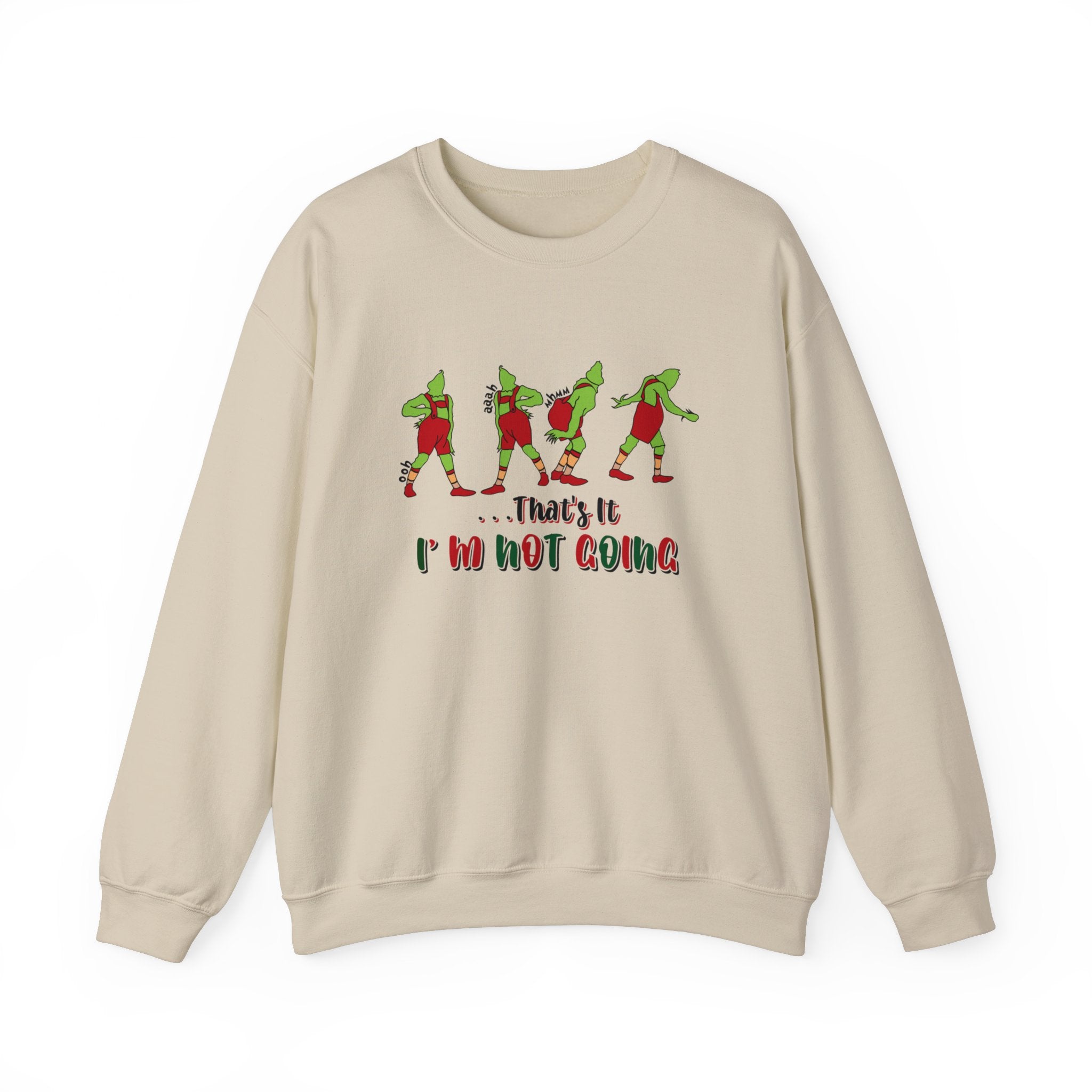 That's It I'm Not Going Sweatshirt, Funny Christmas Sweater, Cute Christmas Sweatshirts, Merry Christmas, Xmas Shirt, Christmas Gift For Her