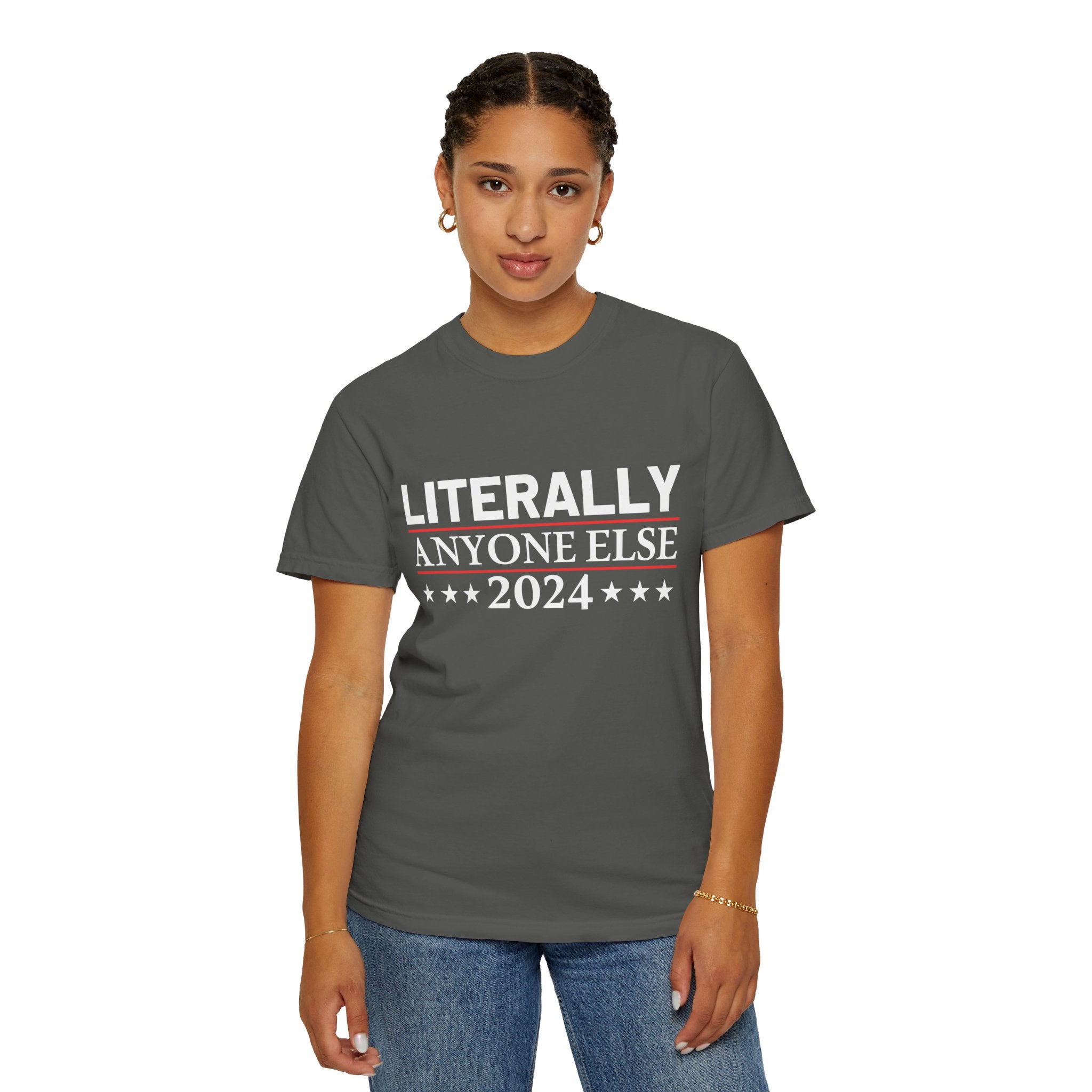 UNIDAZE Literally Anyone Else2024-Funny Political Shirt, Election 2024 Shirt, Funny Political Gifts, Republican Shirt, Anti Democrat Shirt, Patriot Shirt Printify 4th of July shirt 4th of July Shirts American Flag Shirt Anti Democrat Shirt Conservative Shirt Cotton Crew neck DTG election 2024 shirt Freedom Shirt Funny Election Men's Clothing Oversized Patriotic Shirt Political Shirts President Election Republican Shirt T-shirts TikTok Unisex vote 2024 shirt Women's Clothing