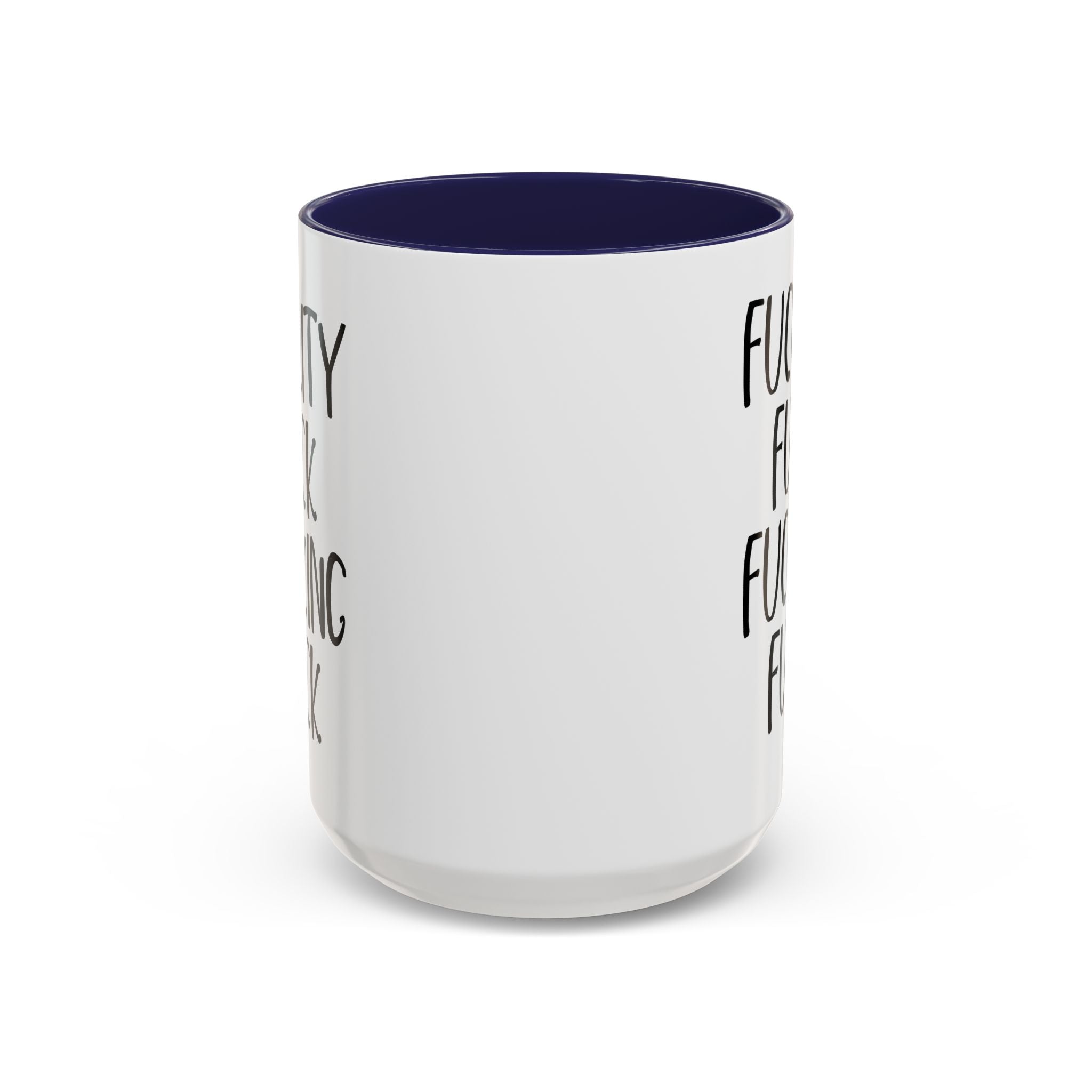 Fuckity Fuck Mug, Sarcastic Coffee Mug, Funny Birthday Gift, Large Coffee Mug, Double Sided Minimalist Mug, Gag Gifts for Men, Snarky Mugs