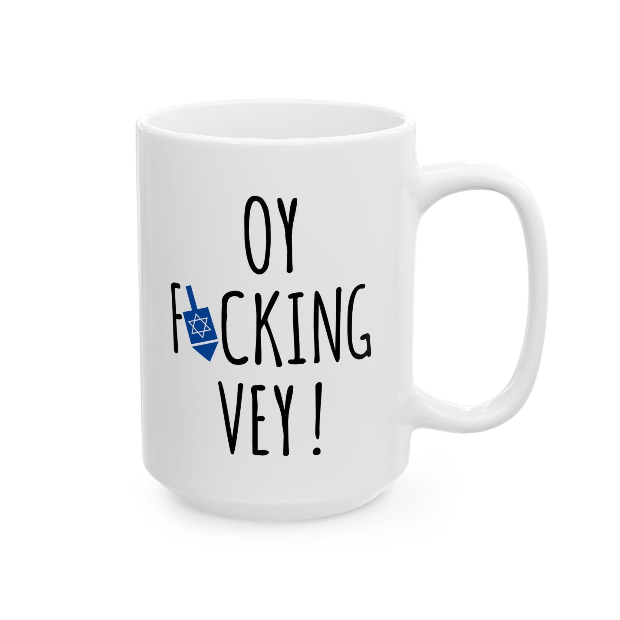 Hanukkah Mug, Oy Fucking Vey , Funny Holiday Mug, Hanukkah Coffee Cup, Jewish Gifts, Jewish Mug