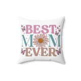 Best Mom Ever Floral and Butterflies Pillow Cover