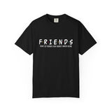 Don't Let Friends Fight Breast Cancer Alone Tee