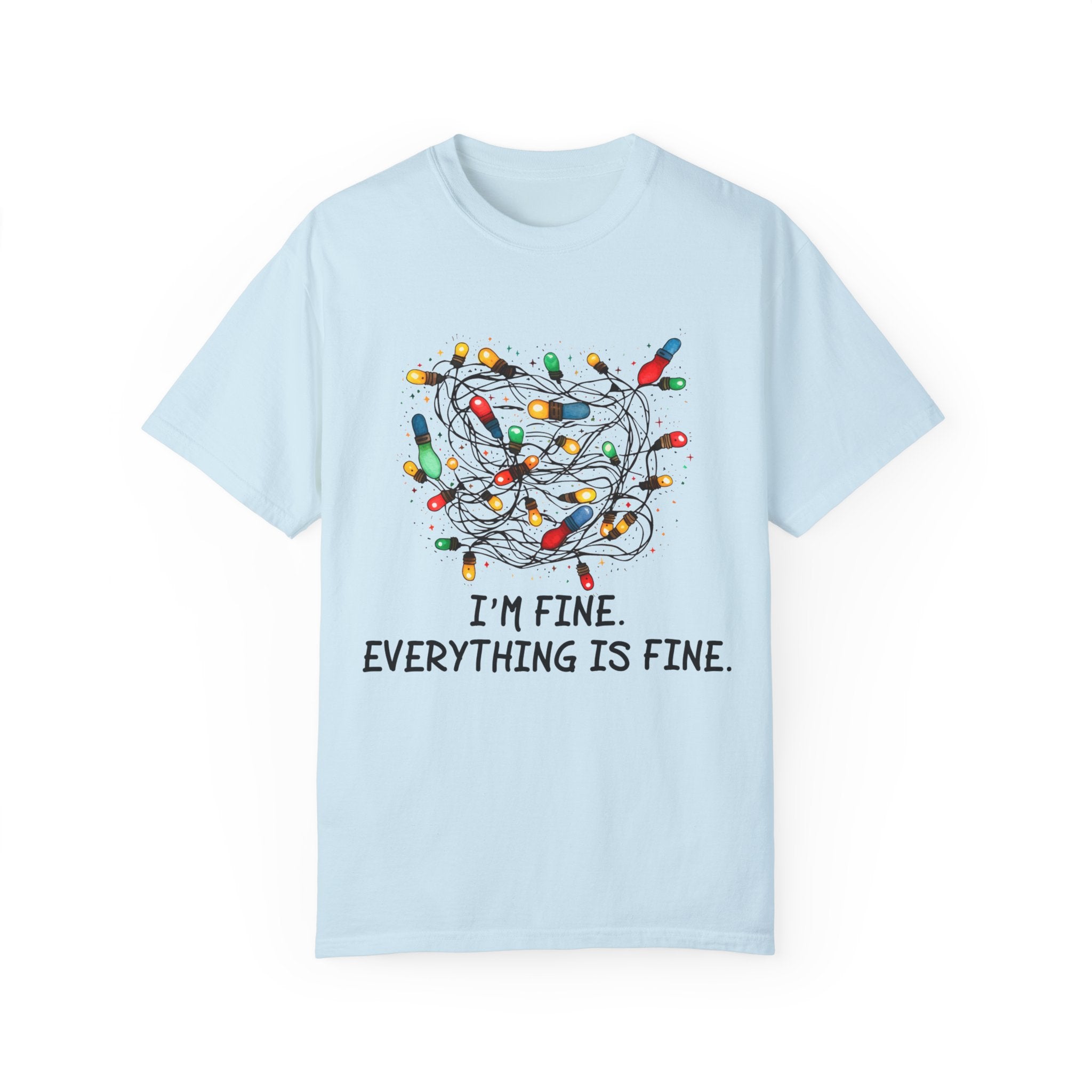 Everything Is Fine Christmas T-Shirt