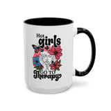 Hot Girls Go to Therapy Mental Health Coffee Mug
