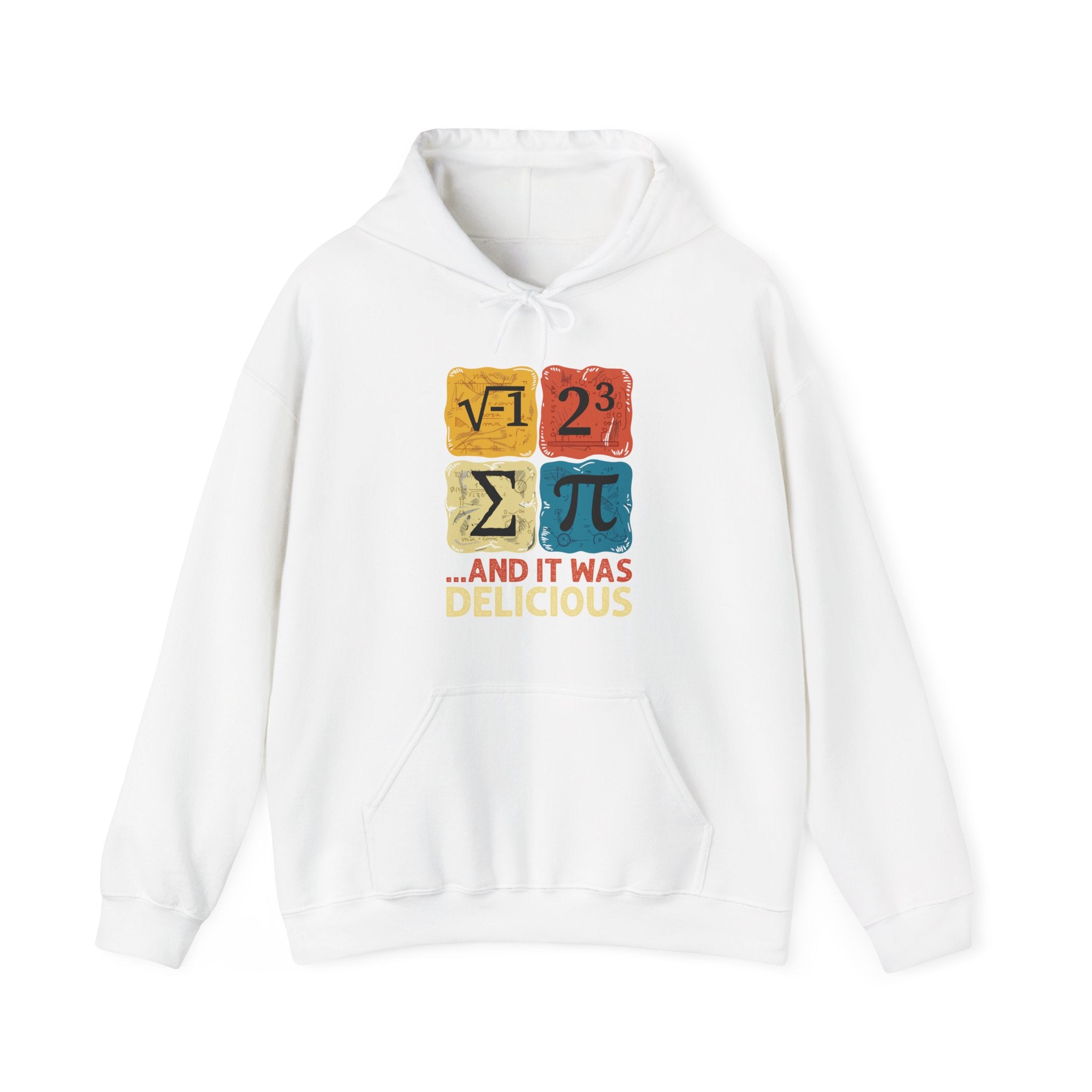 I Ate Some Pie And It Was Delicious Pi Hooded Sweatshirt