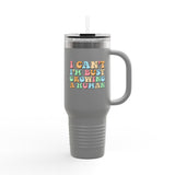 I Can't I'm Busy Growing A Human 40oz Insulated Travel Mug