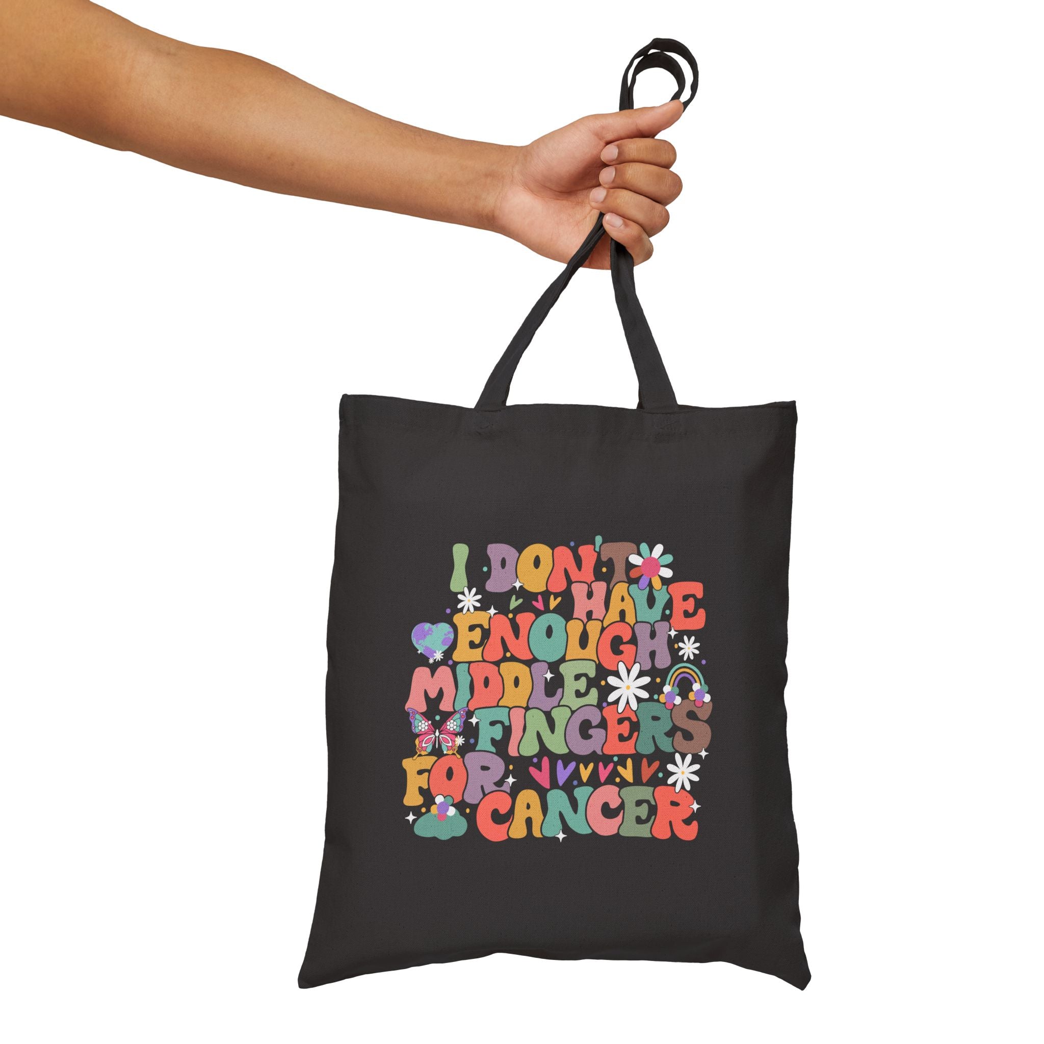 I Don't Have Enough Middle Fingers For Cancer Cotton Tote Bag