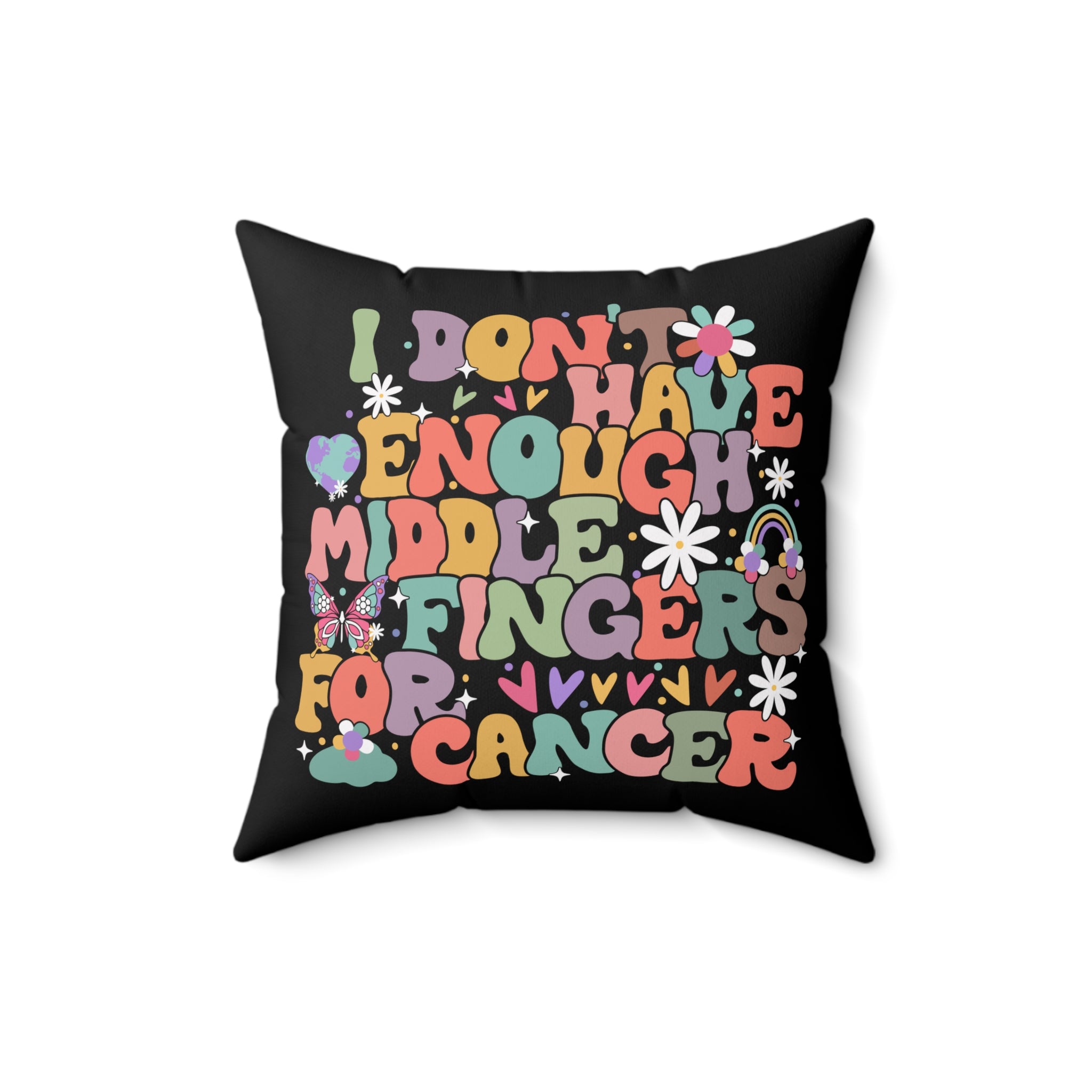 I Don't Have Enough Middle Fingers For Cancer Pillow Covers