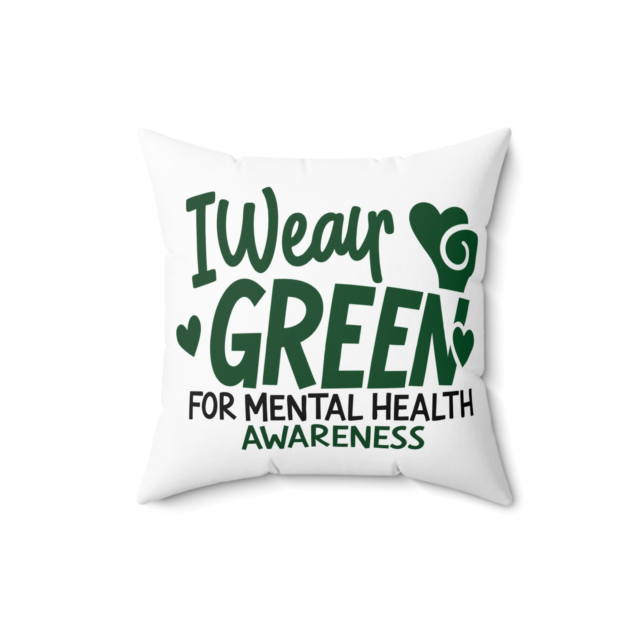 I Wear Green For Mental Health Awareness Throw Pillow 