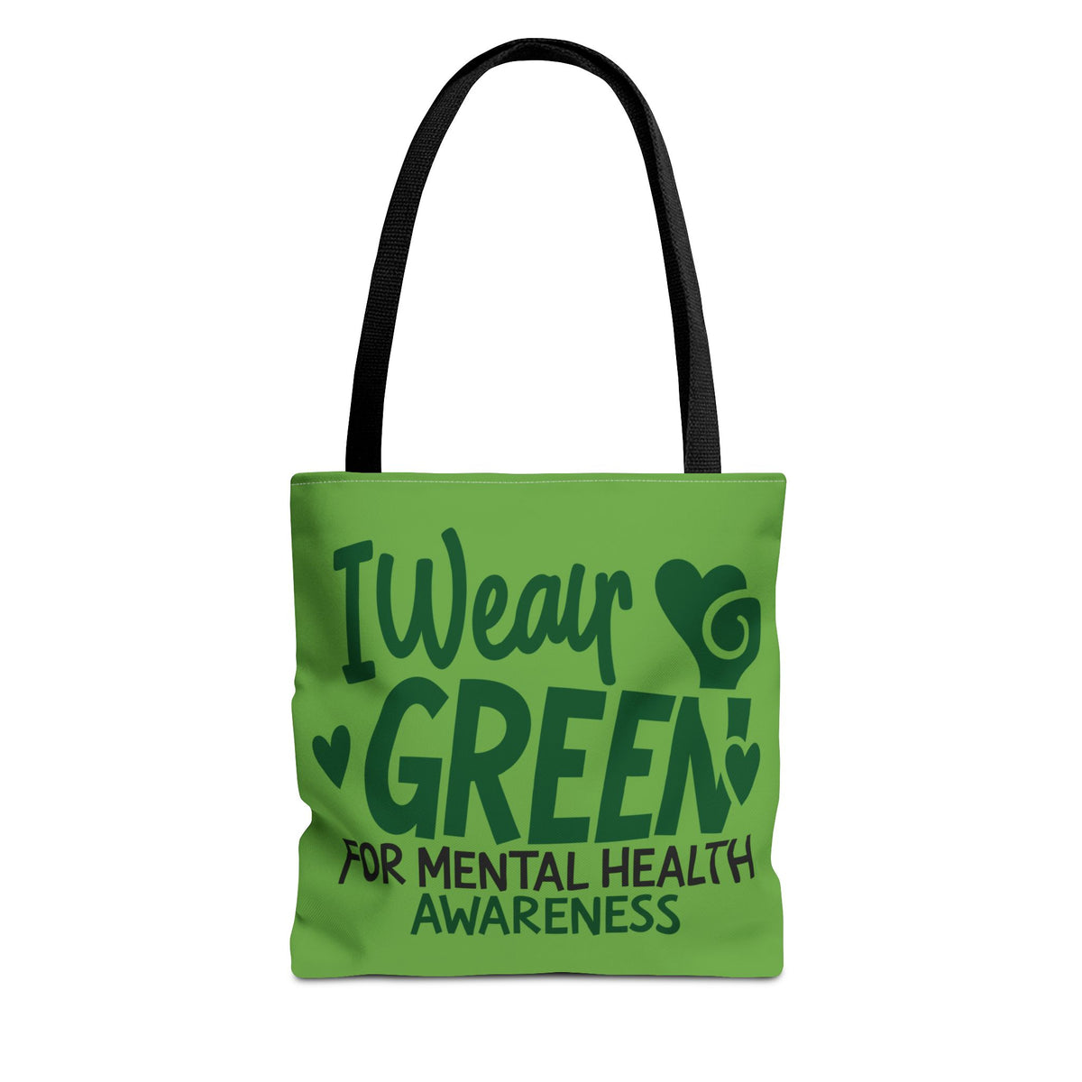 I Wear Green For Mental Health Awareness Tote Bag