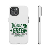 I Wear Green Phone Cases