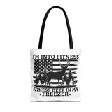 I'm Into Fitness Fitness Deer In My Freezer Funny Hunting Tote Bag