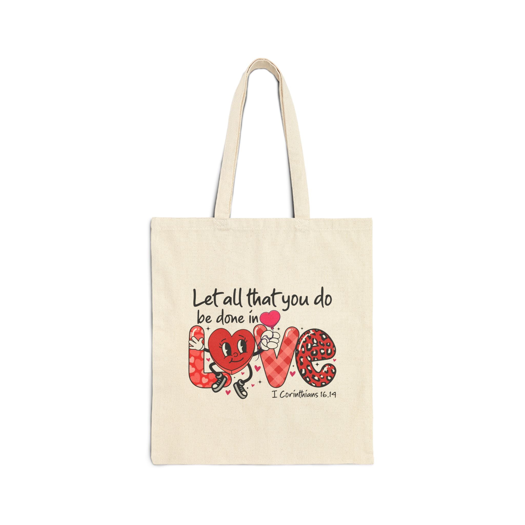 Let All That You Do Be Done in Love Religious Tote Bag