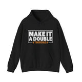 Make It A Double Twin Dad Fathers Day Hoodie