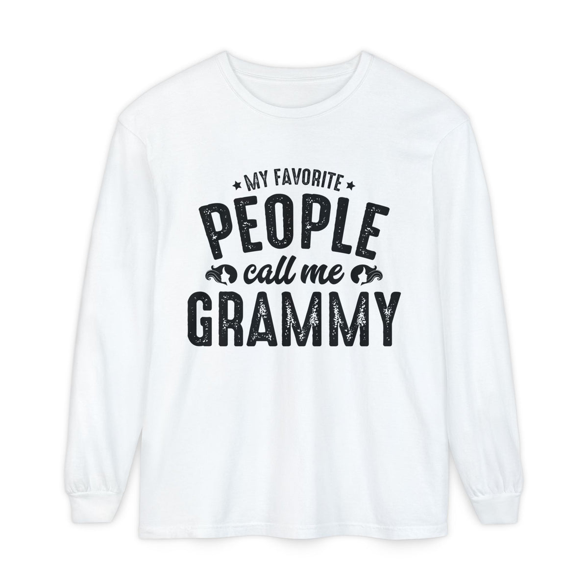 My Favorite People Call Me Grammy Long Sleeve T-Shirt