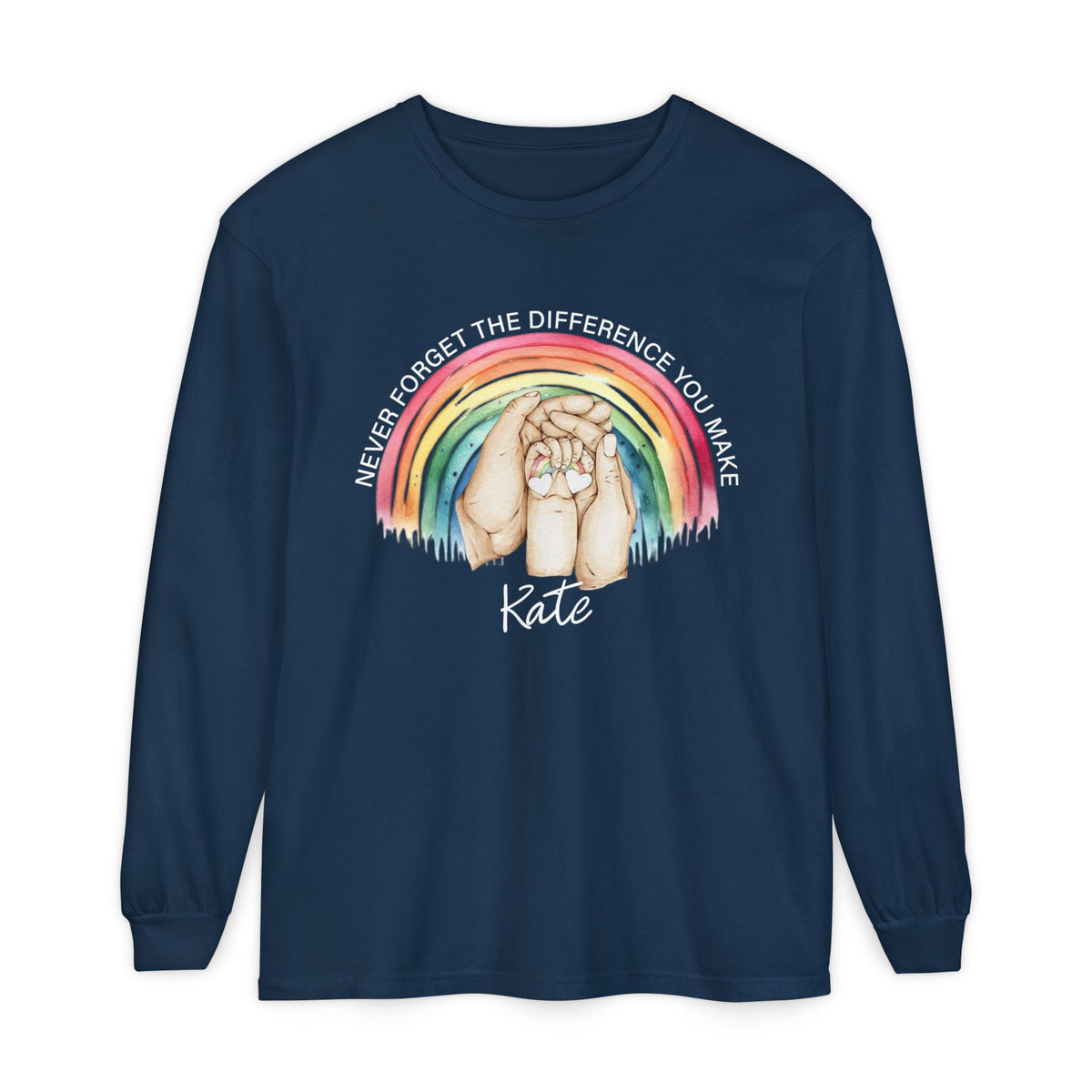 Never Forget The Difference You Make Long Sleeve T-Shirt
