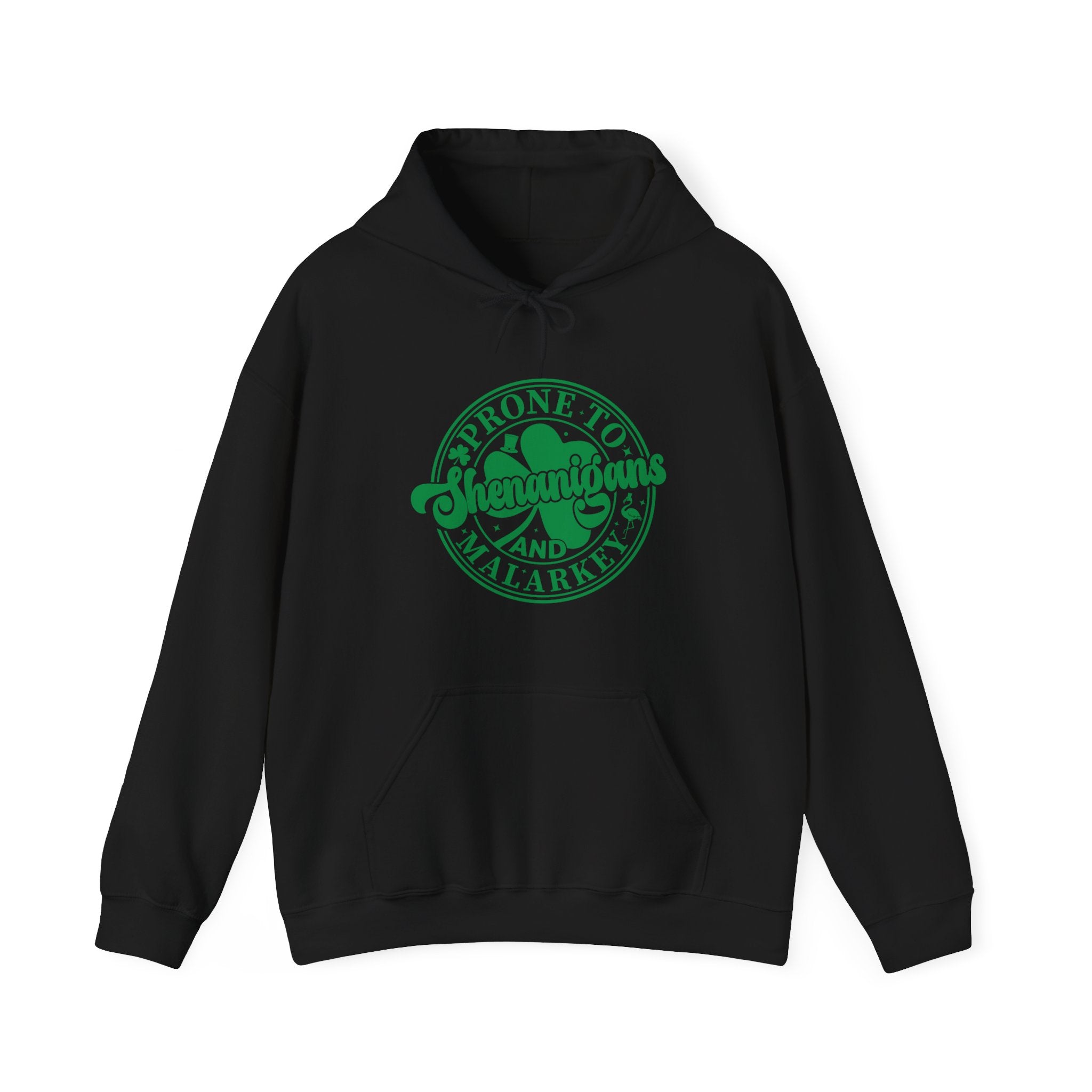 Prone To Shenanigans And Malarkey St Patrick's Day Hoodie