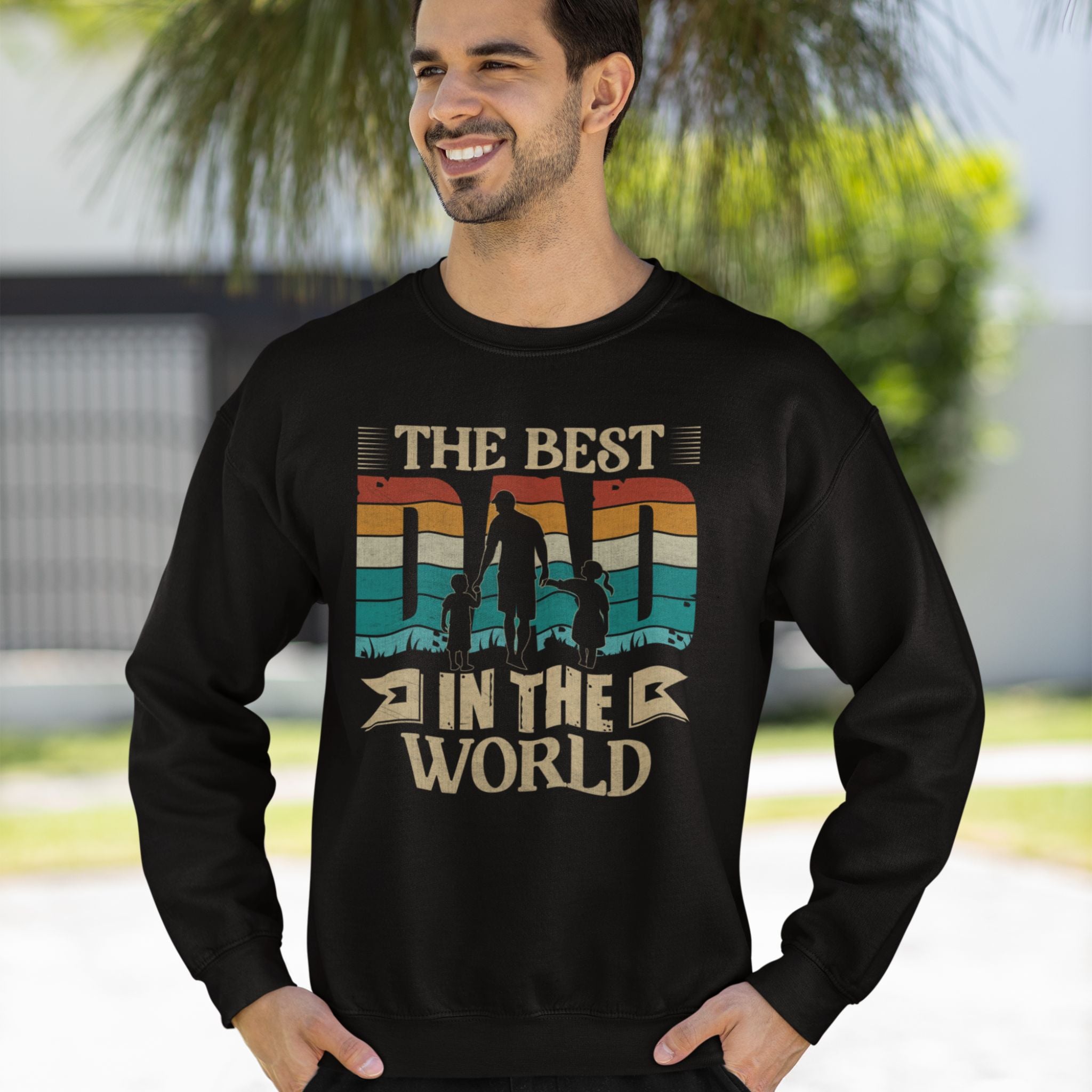 The Best Dad in The World Sweatshirt