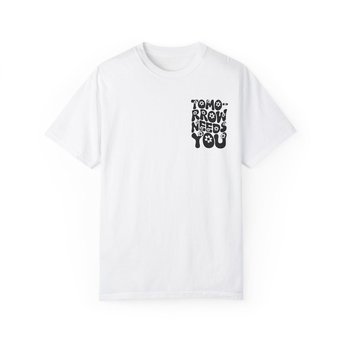 Tomorrow Needs You Mental Health Shirt 988 T-Shirt