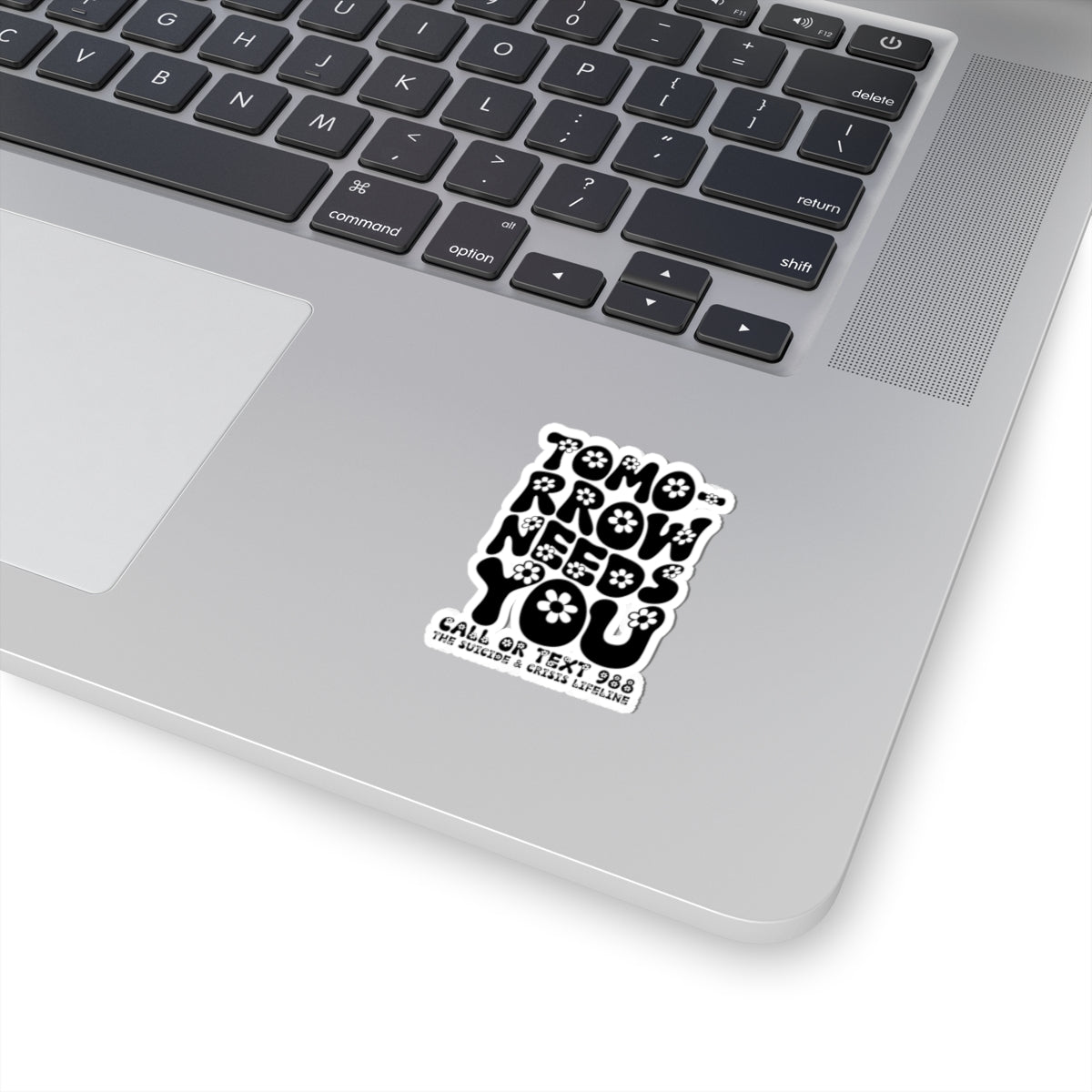 Tomorrow Needs You Mental Health Sticker